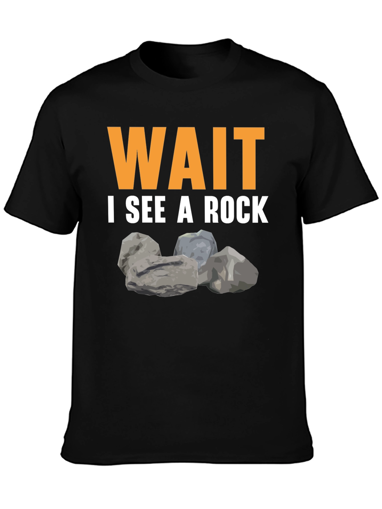 Wait I See A Rock Graphic T-Shirt
