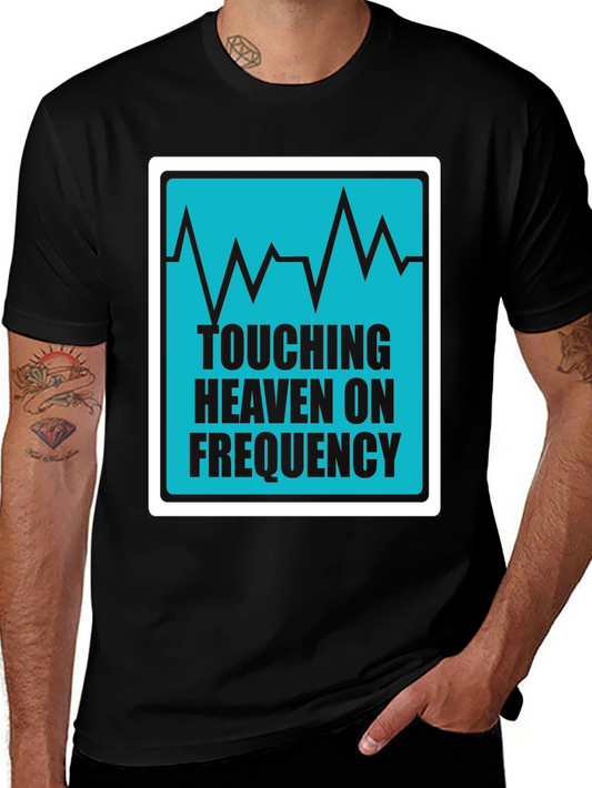 Touching Heaven on Frequency Graphic T-Shirt
