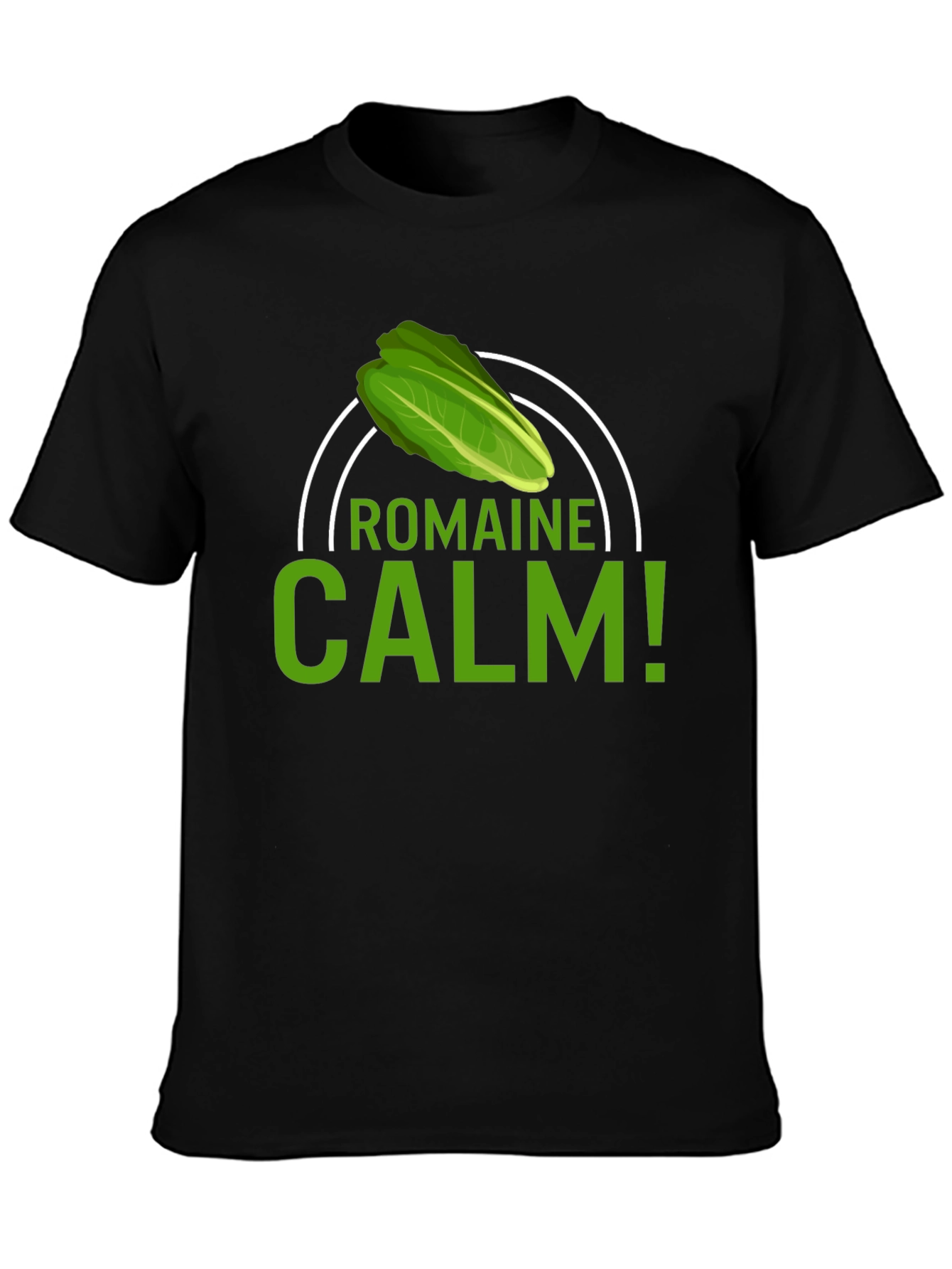 Romaine Calm T-Shirt - Funny Foodie Tee