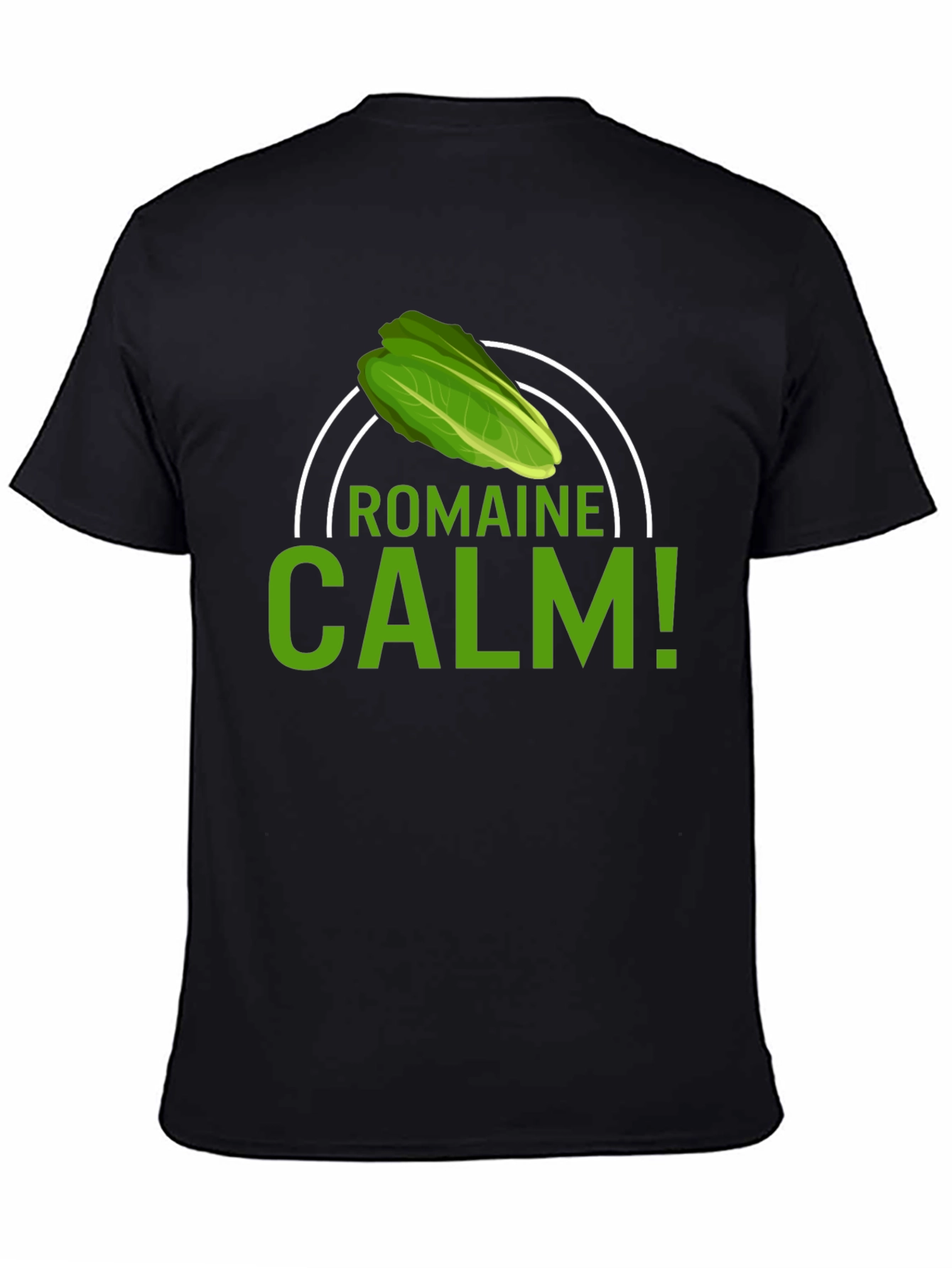 Romaine Calm T-Shirt - Funny Foodie Tee