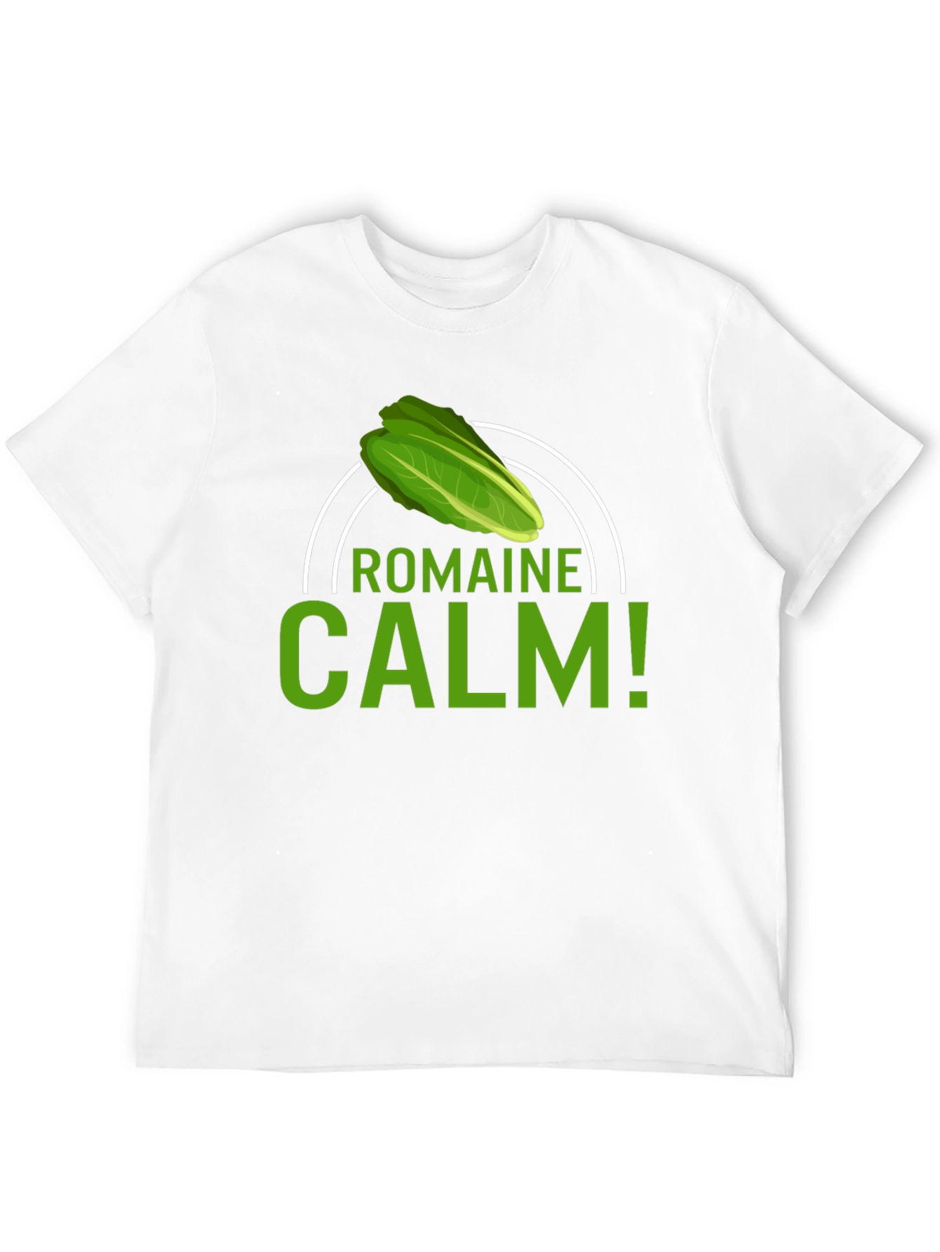 Romaine Calm T-Shirt - Funny Foodie Tee
