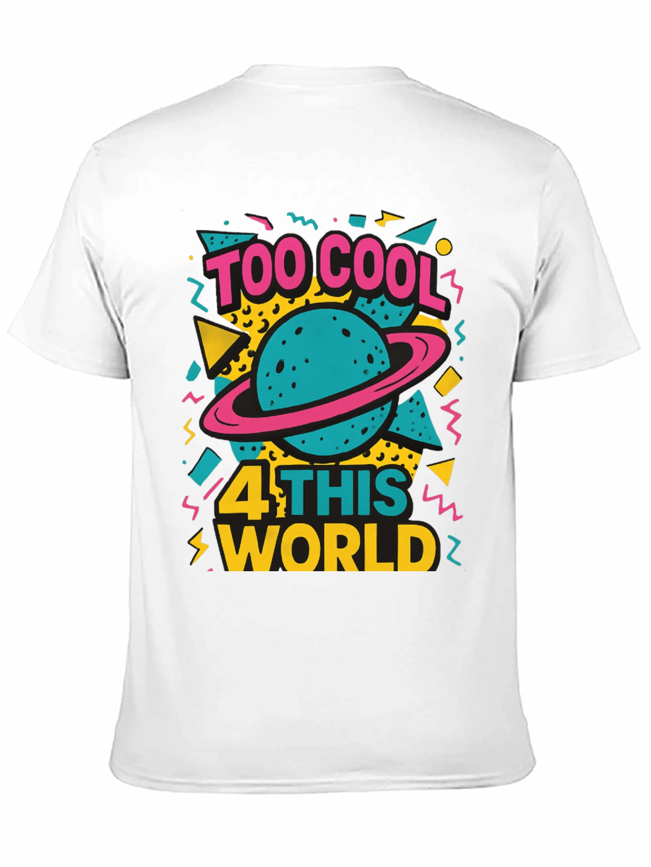Too Cool for This World Graphic T-Shirt