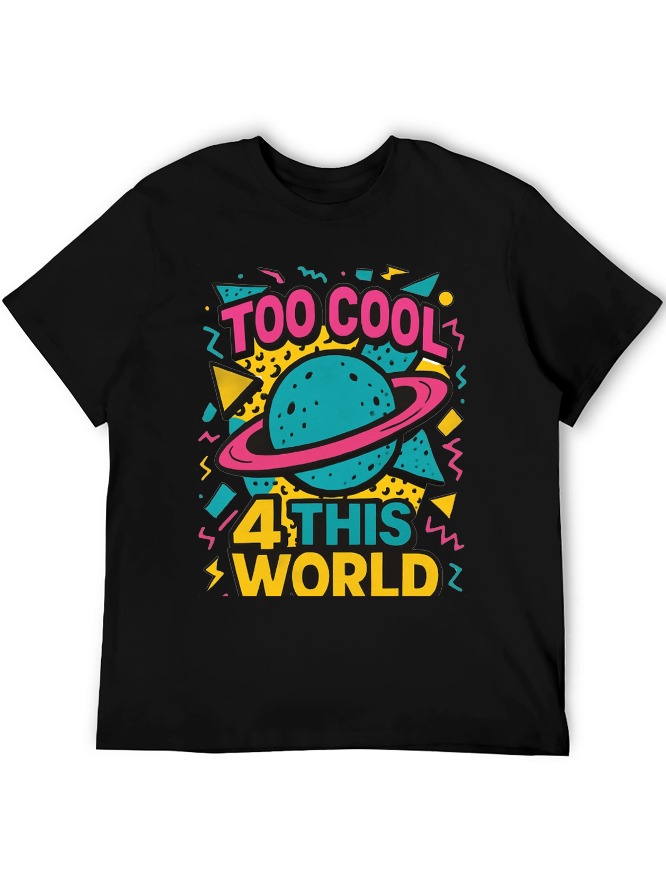 Too Cool for This World Graphic T-Shirt