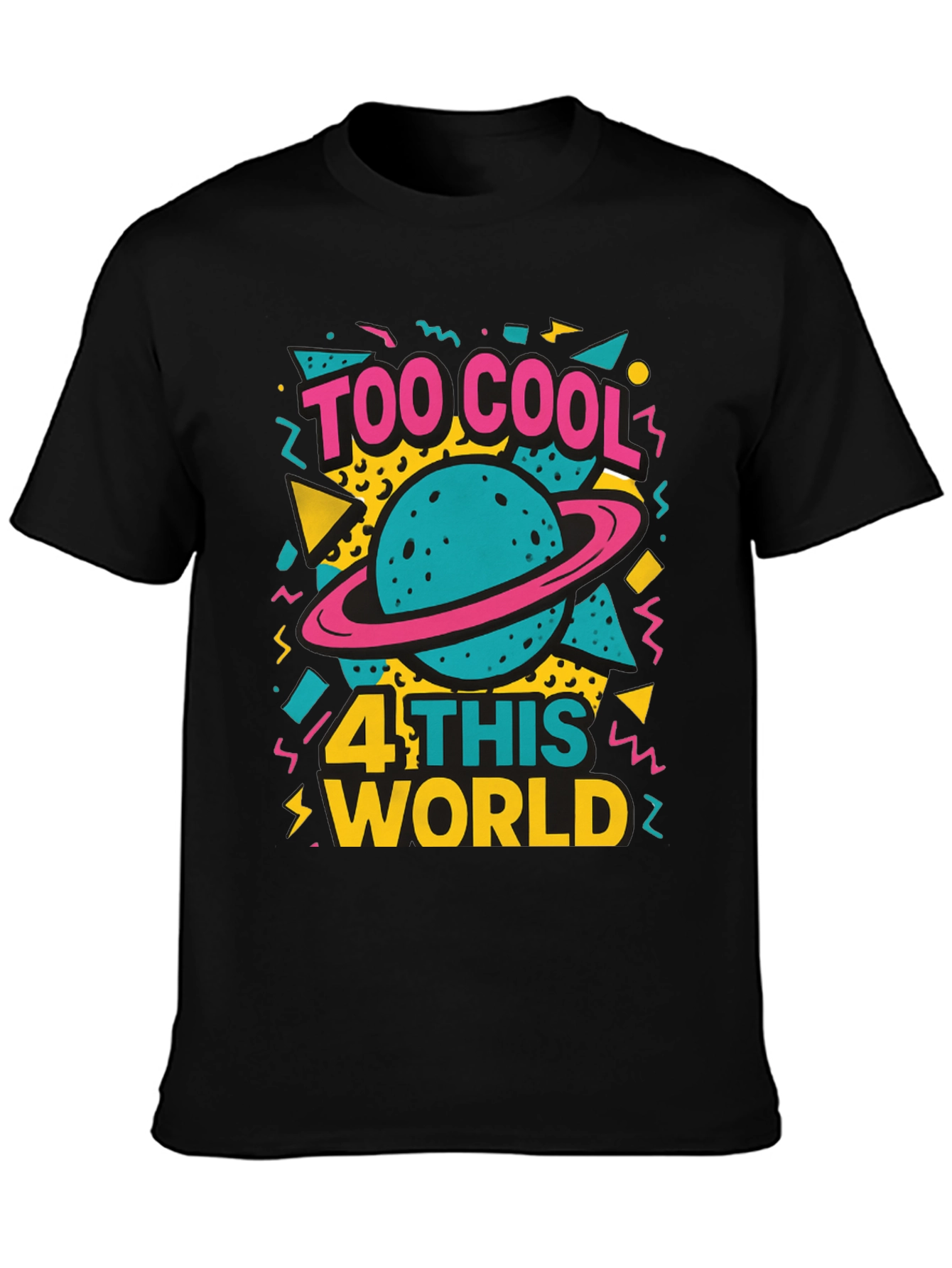 Too Cool for This World Graphic T-Shirt