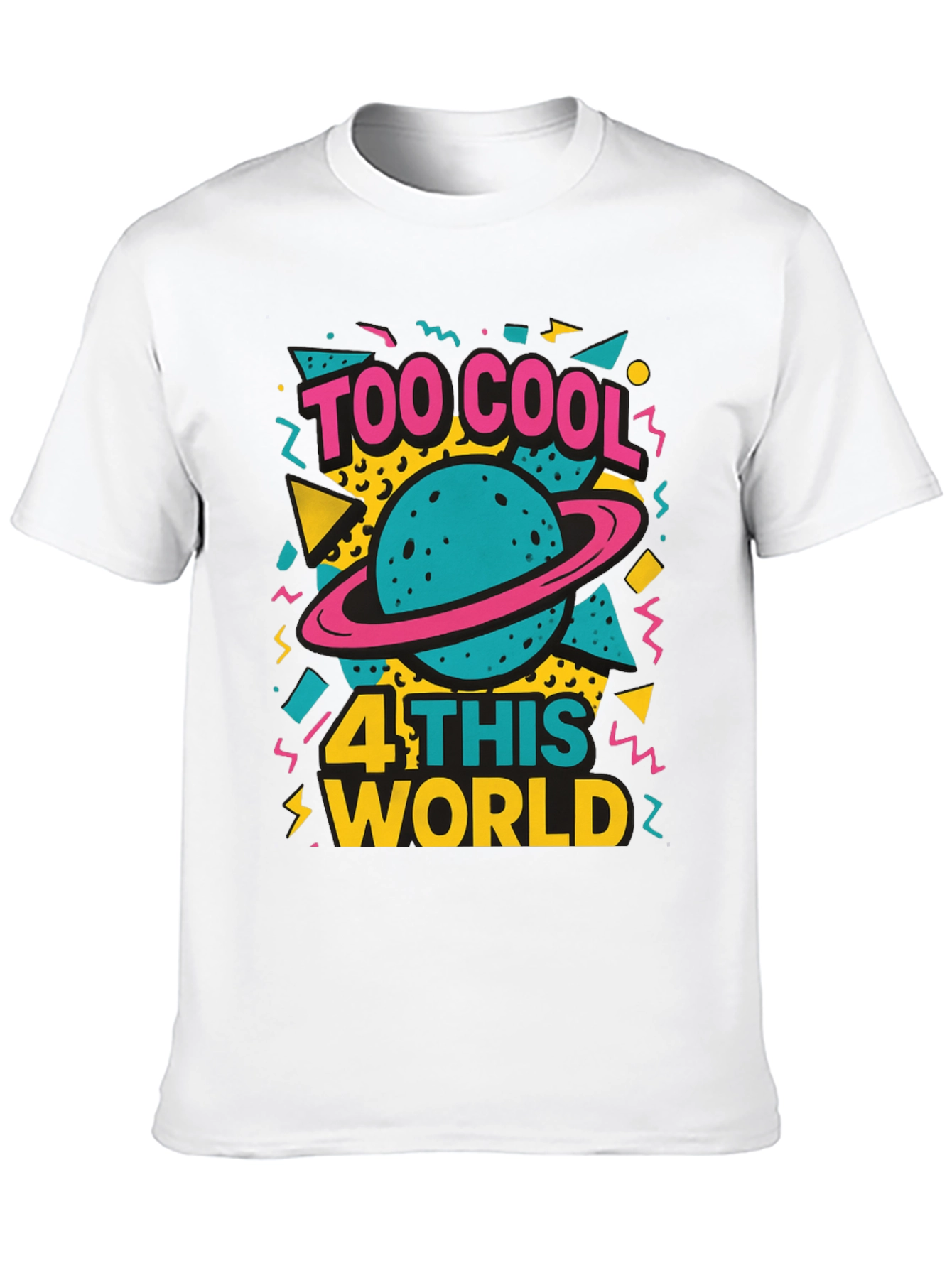 Too Cool for This World Graphic T-Shirt