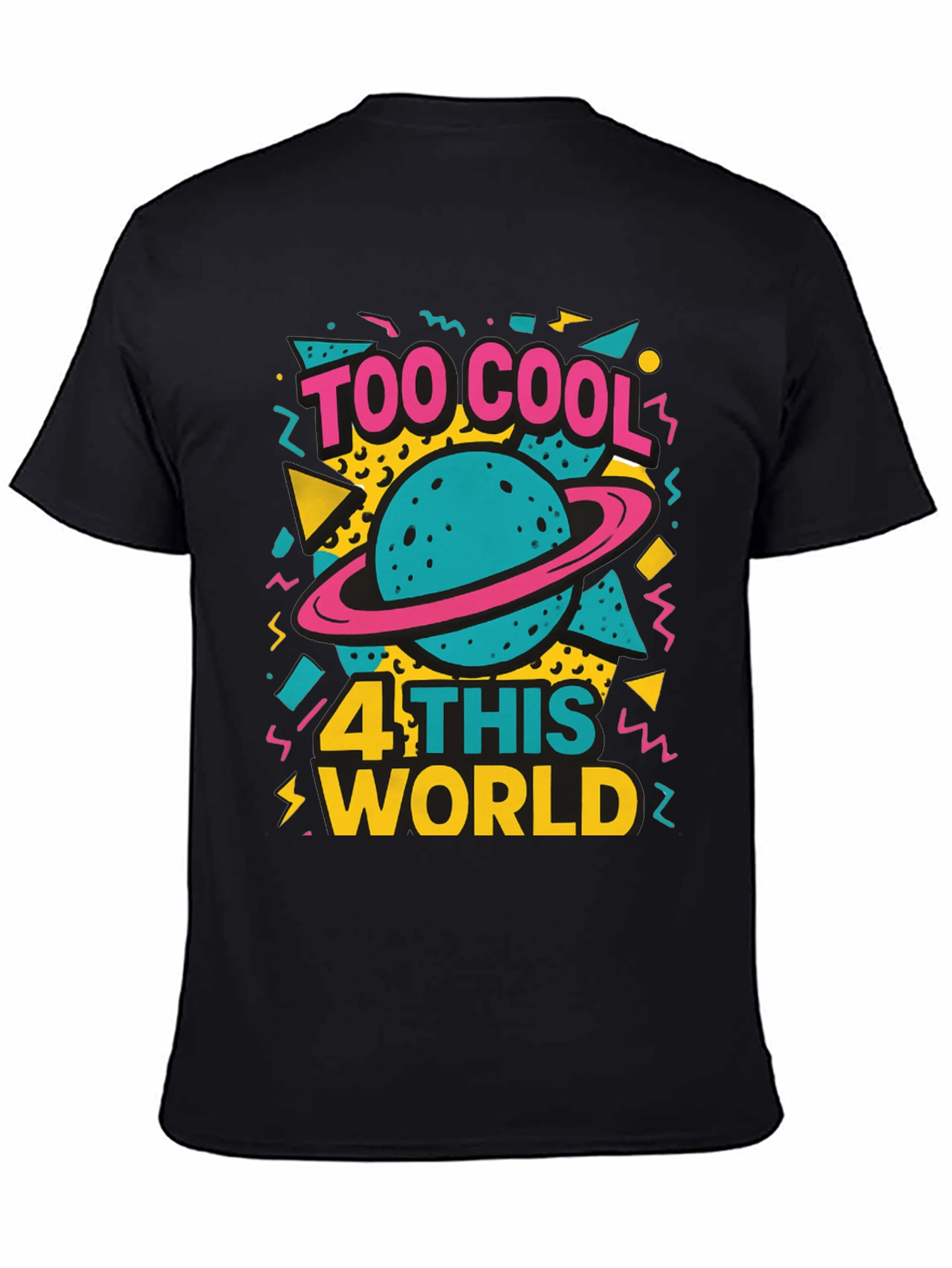 Too Cool for This World Graphic T-Shirt