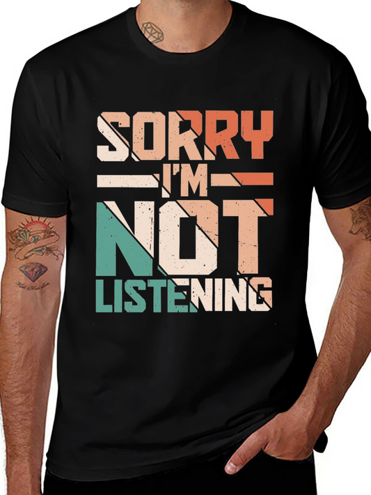 Sorry Im Not Listening T-Shirt - Retro Style