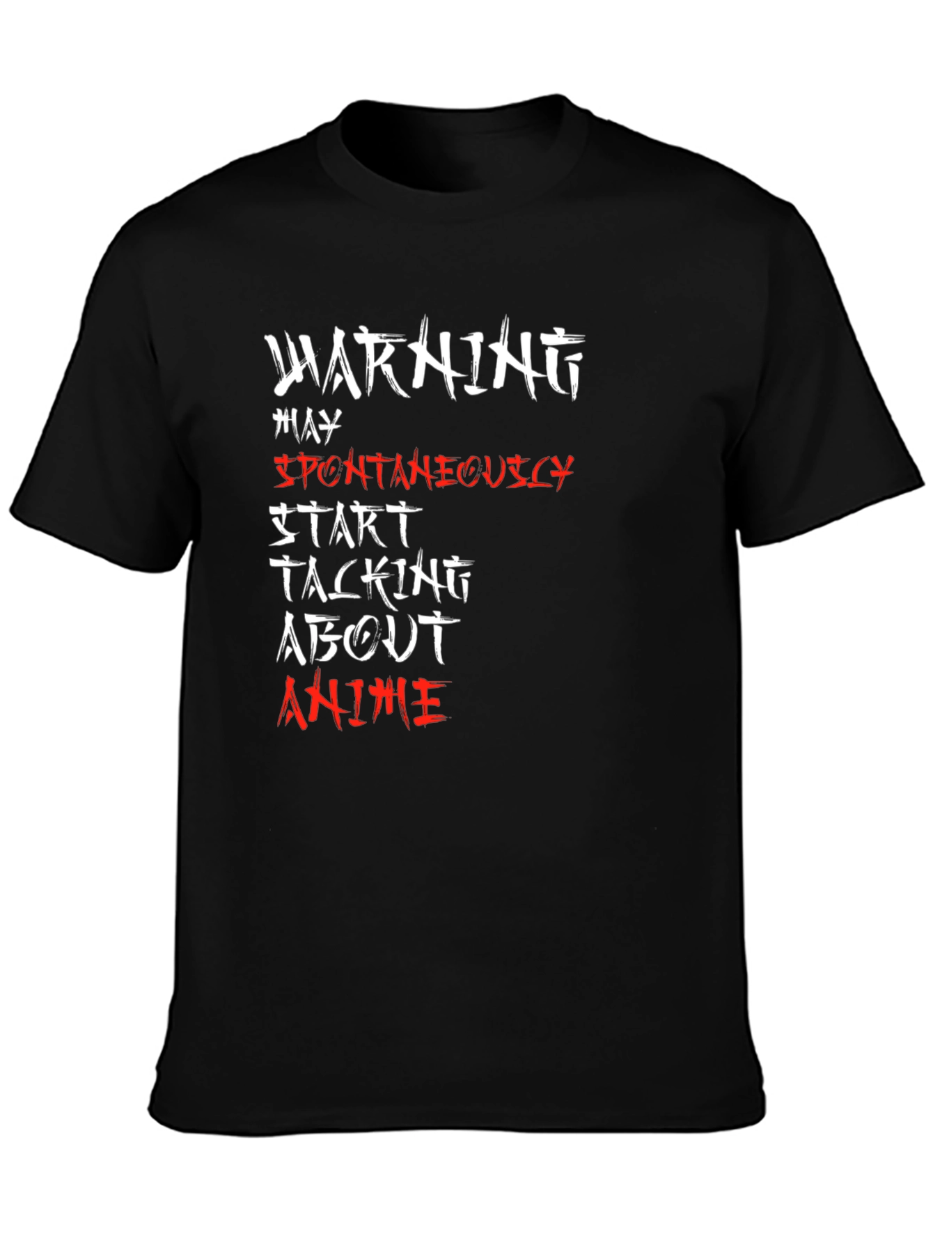 Warning May Spontaneously Talk About Anime T-Shirt
