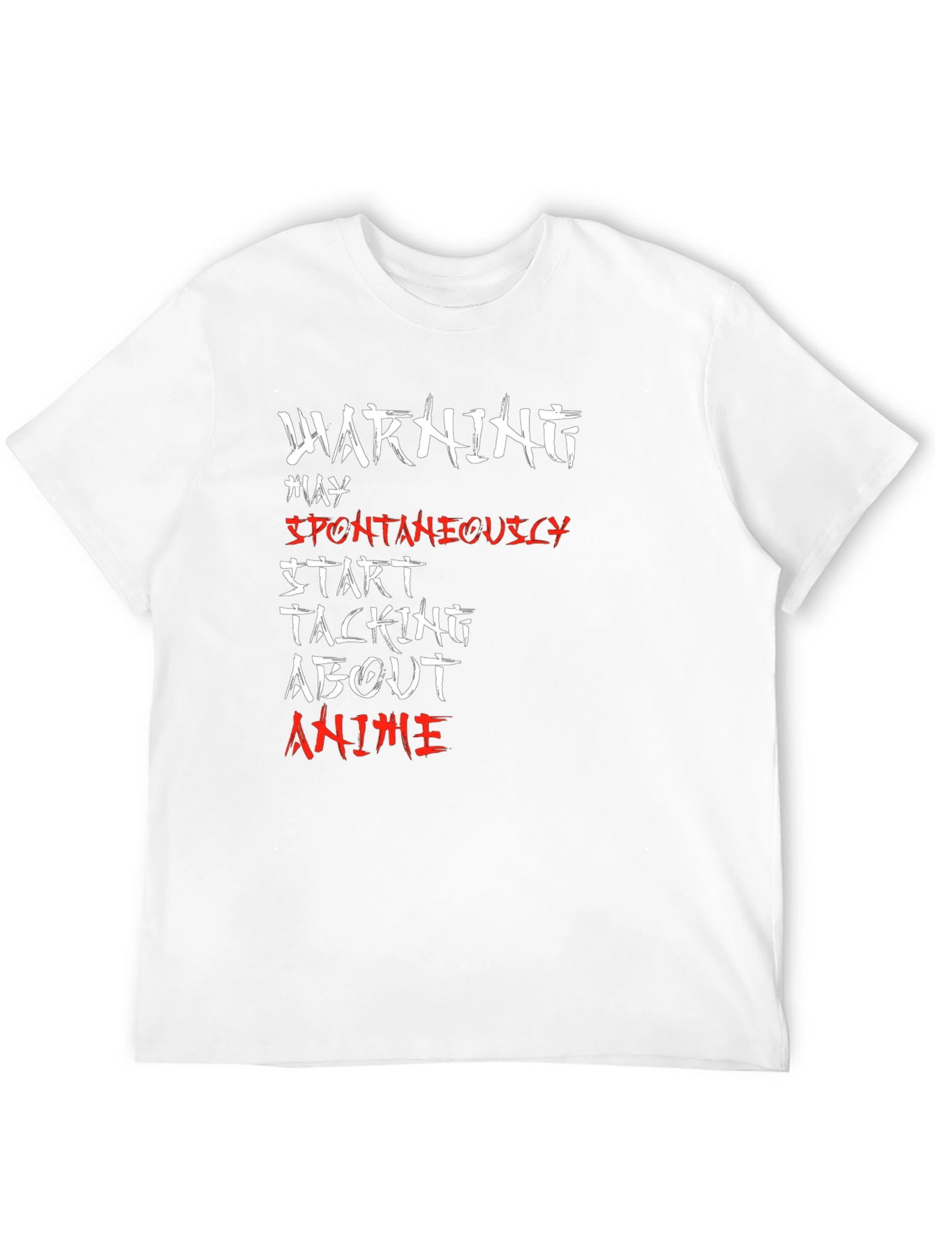 Warning May Spontaneously Talk About Anime T-Shirt