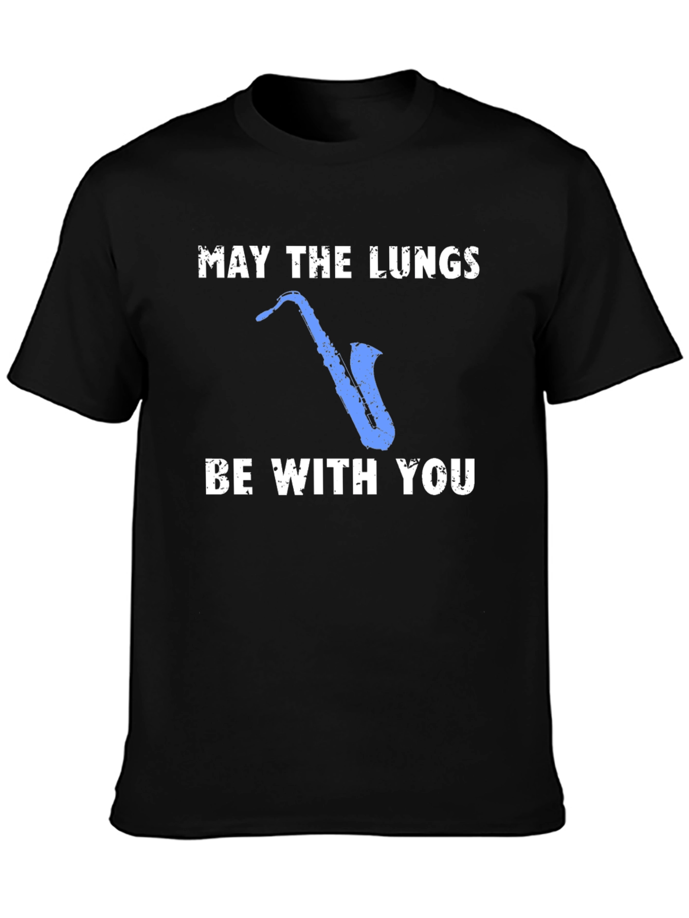 May The Lungs Be With You Saxophone Graphic T-Shirt