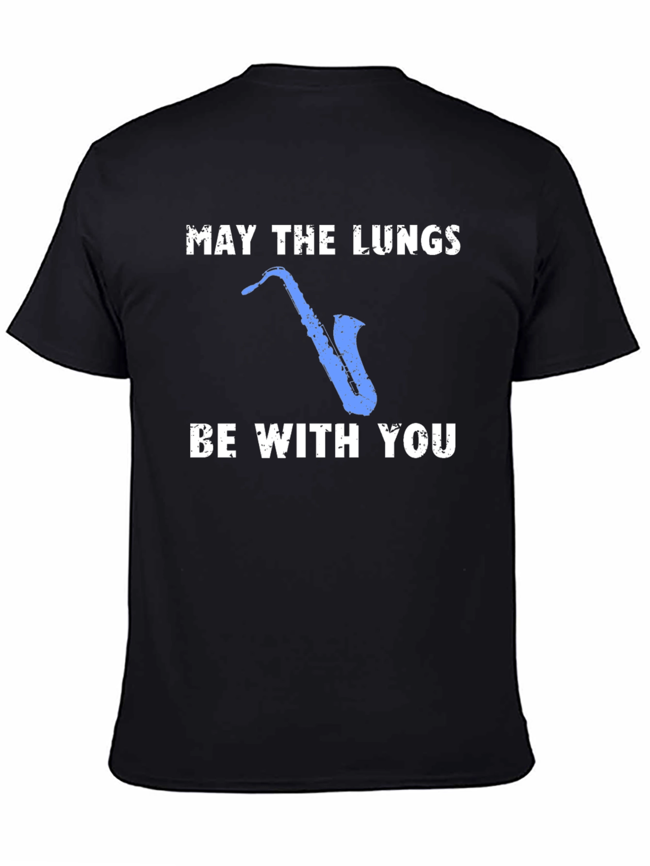 May The Lungs Be With You Saxophone Graphic T-Shirt