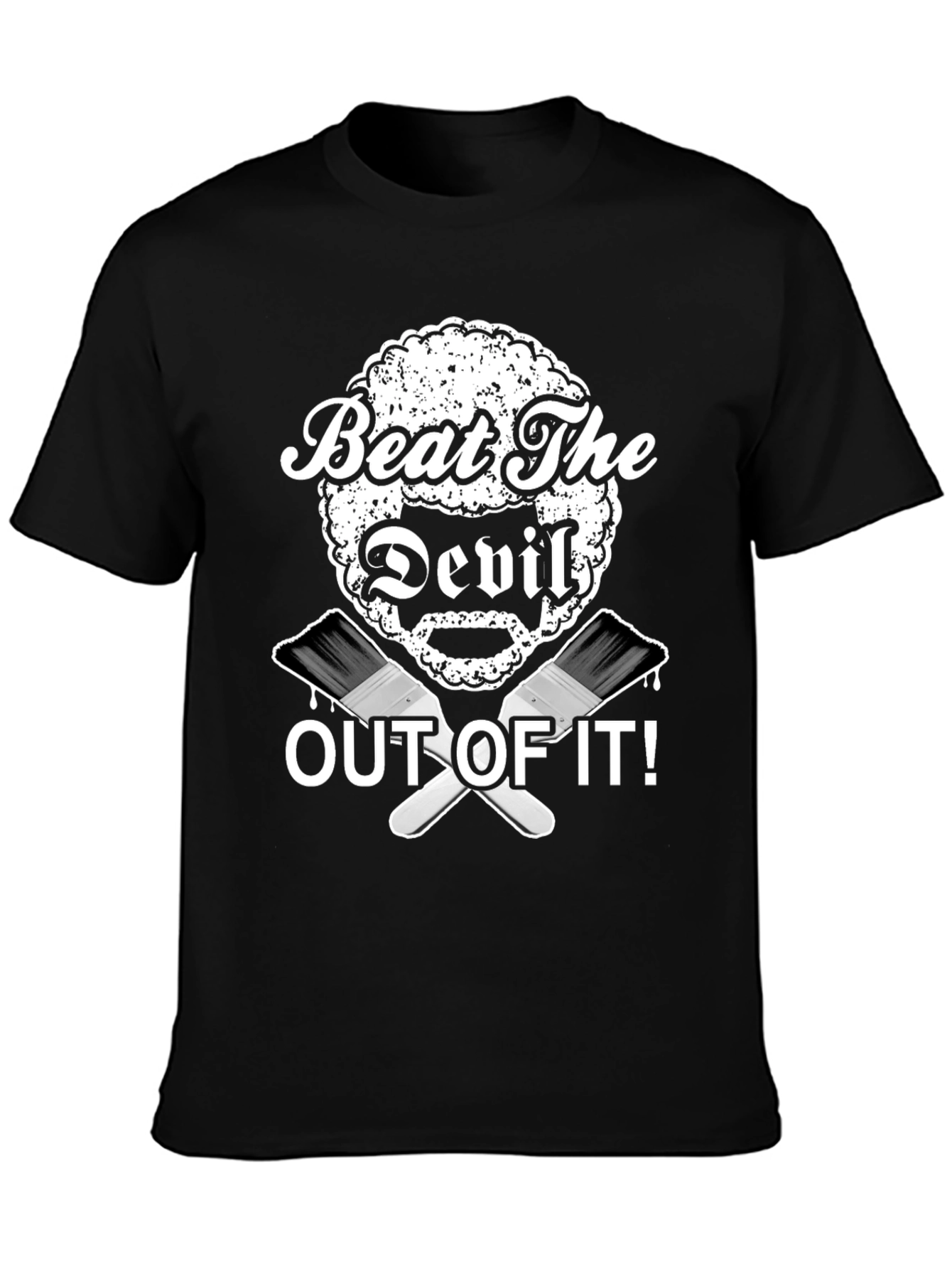 Beat The Devil Out Of It - Graphic T-Shirt