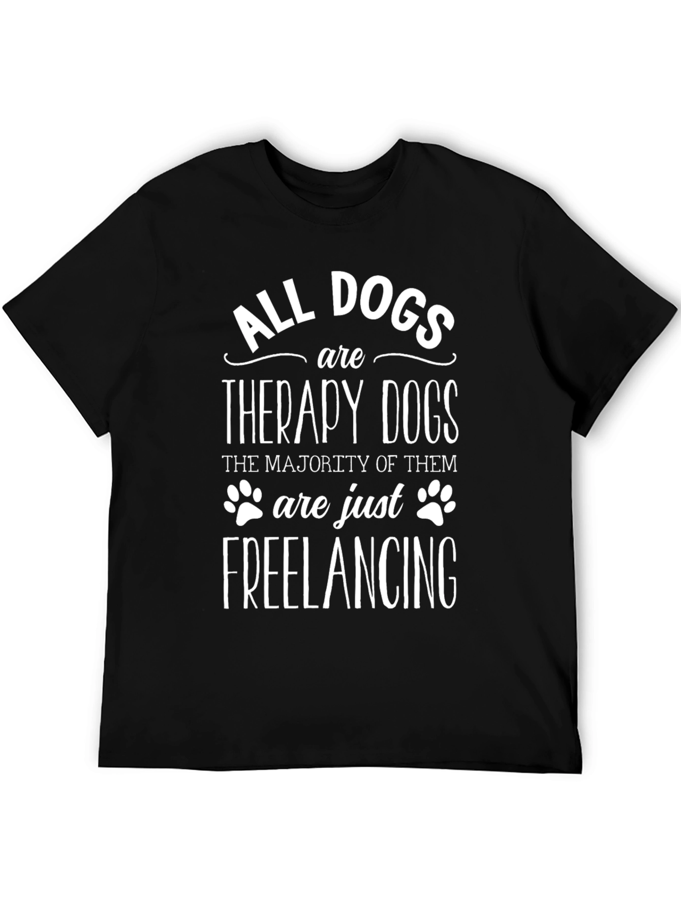 All Dogs Are Therapy Dogs Graphic Tee