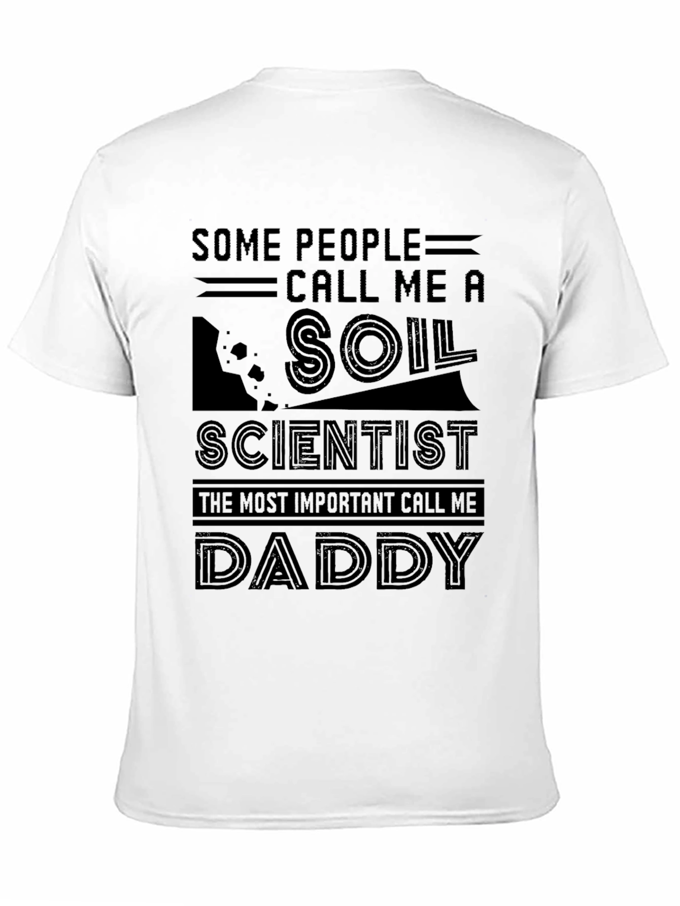 Soil Scientist Daddy Graphic Tee