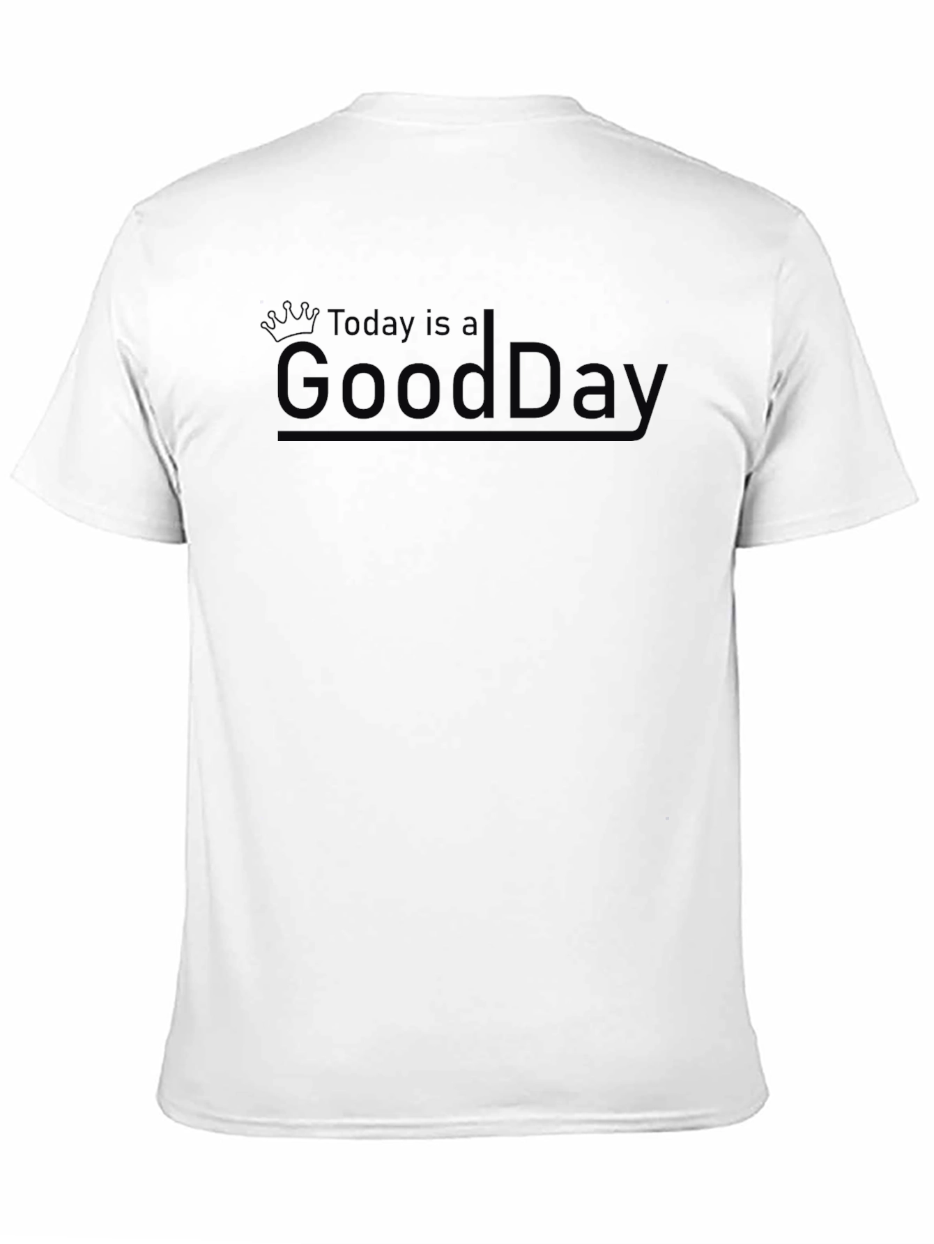 Today is a Good Day Mens Black Graphic Tee
