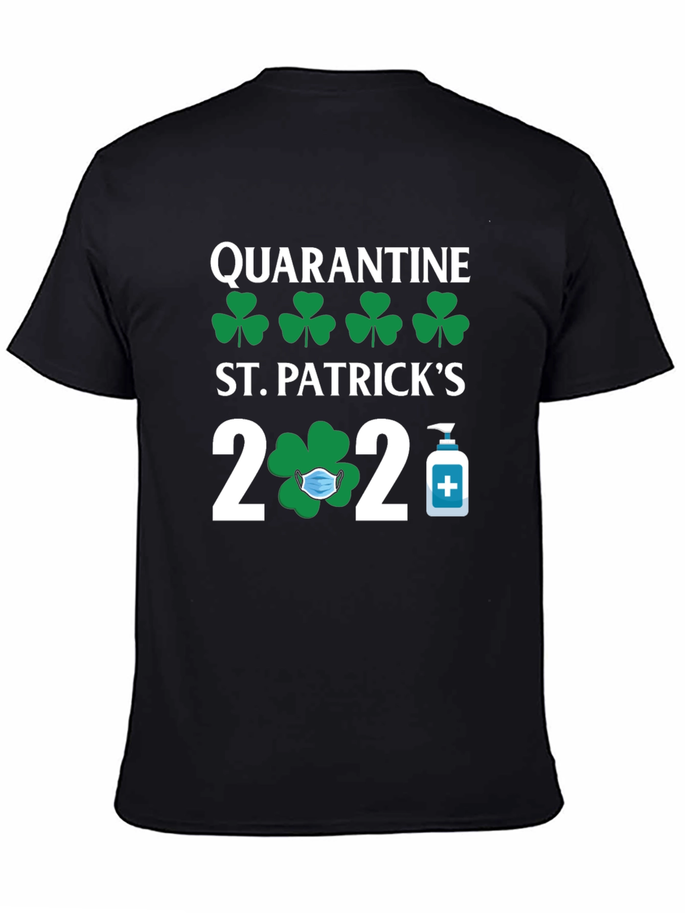 Quarantine St. Patricks Day 2020 T-Shirt
