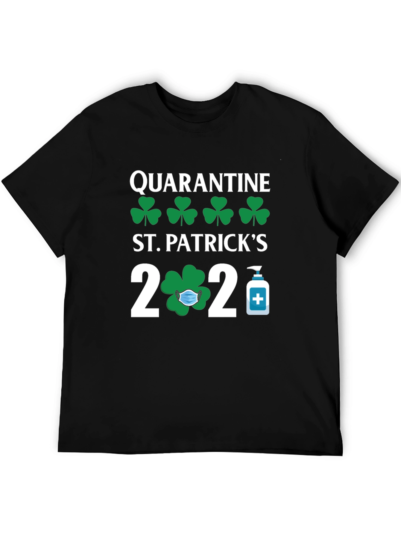 Quarantine St. Patricks Day 2020 T-Shirt