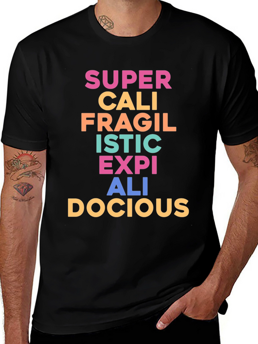 Supercalifragilisticexpialidocious T-Shirt