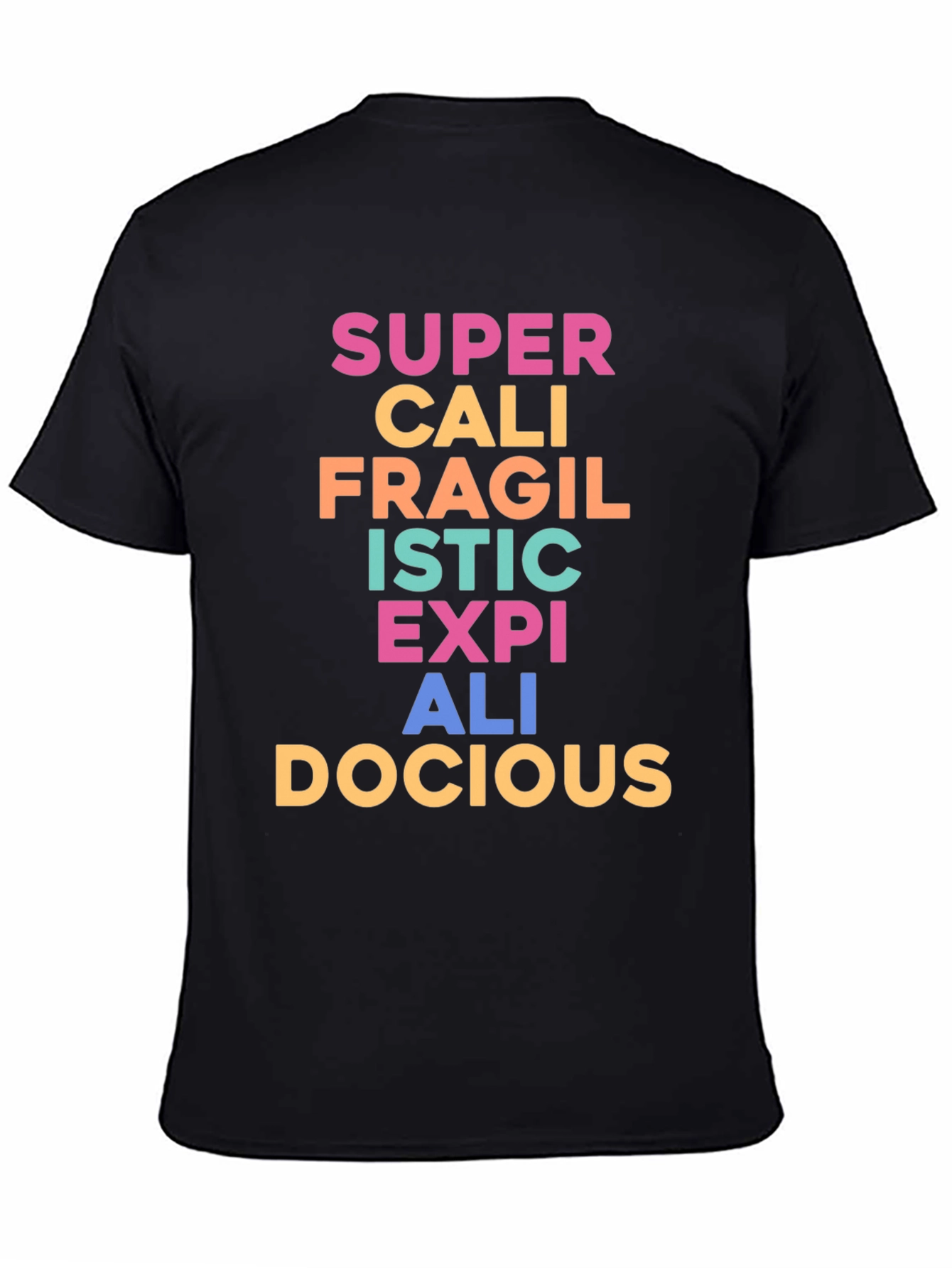 Supercalifragilisticexpialidocious T-Shirt