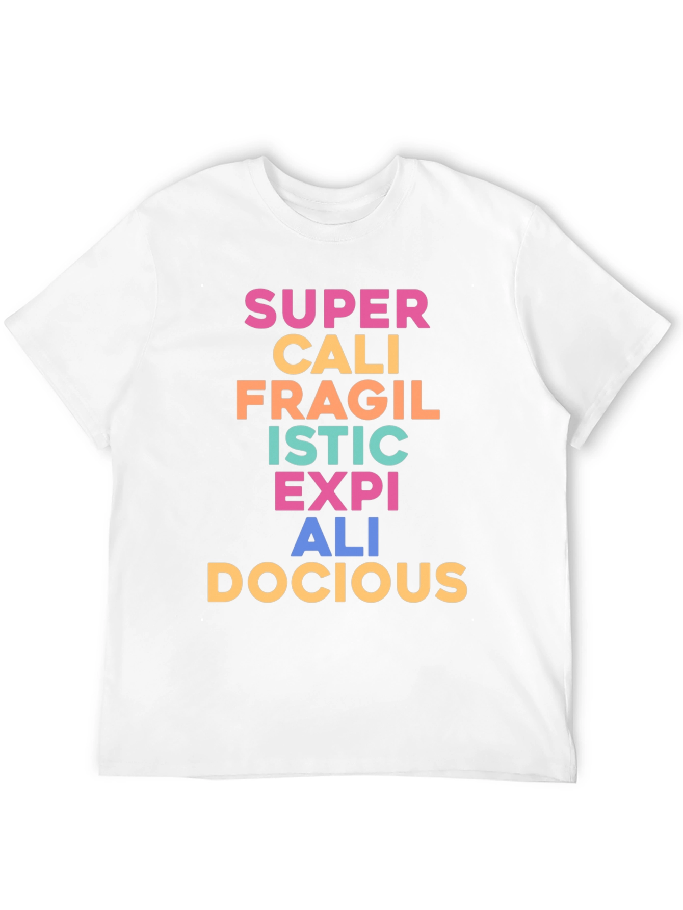 Supercalifragilisticexpialidocious T-Shirt