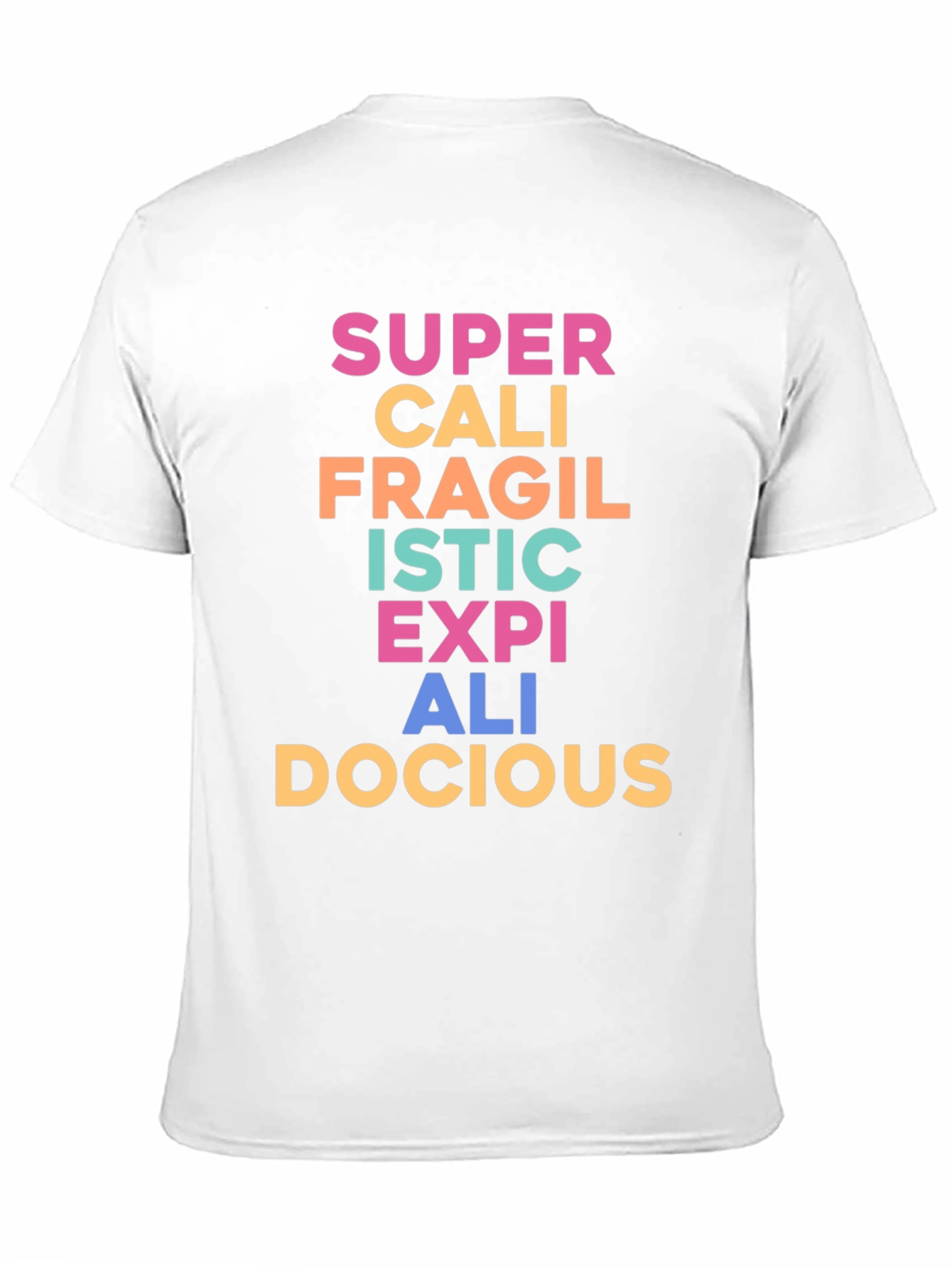 Supercalifragilisticexpialidocious T-Shirt