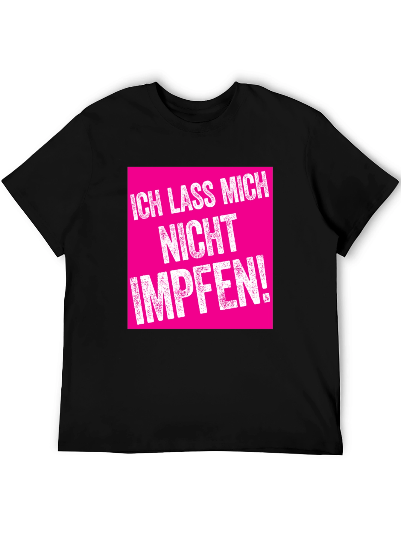 Statement T-Shirt - I wont be vaccinated
