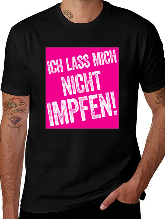 Statement T-Shirt - I wont be vaccinated