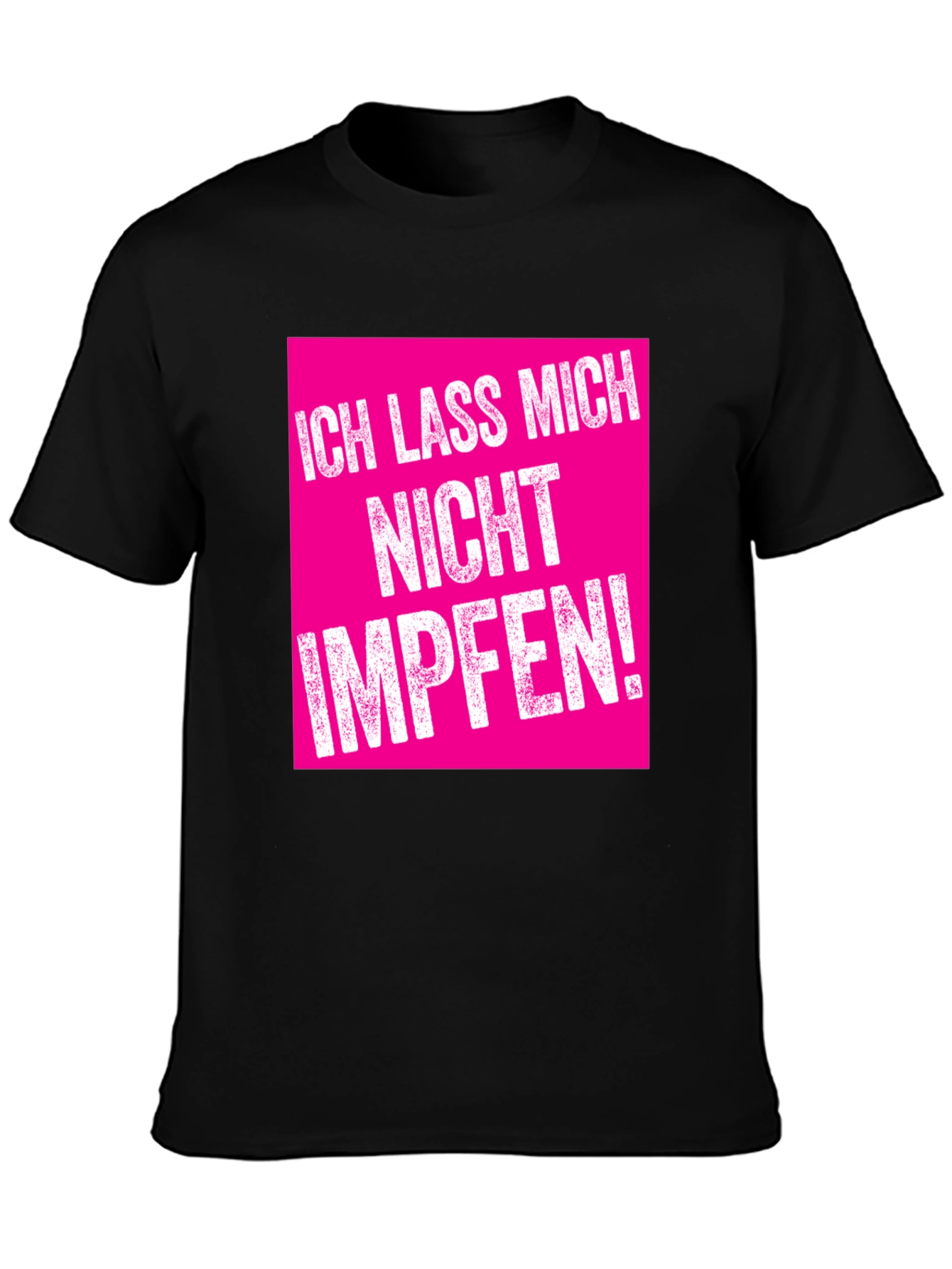 Statement T-Shirt - I wont be vaccinated
