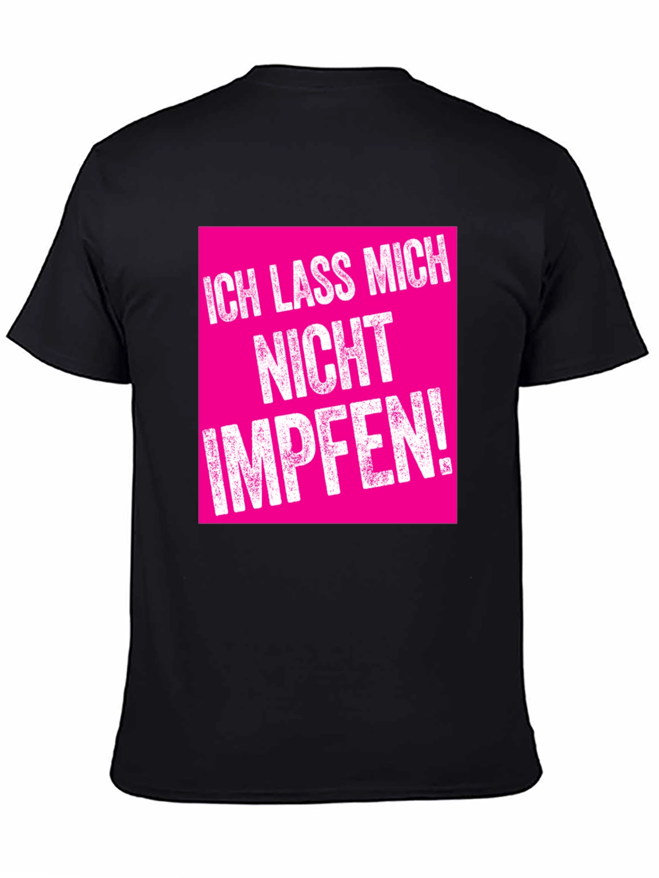 Statement T-Shirt - I wont be vaccinated
