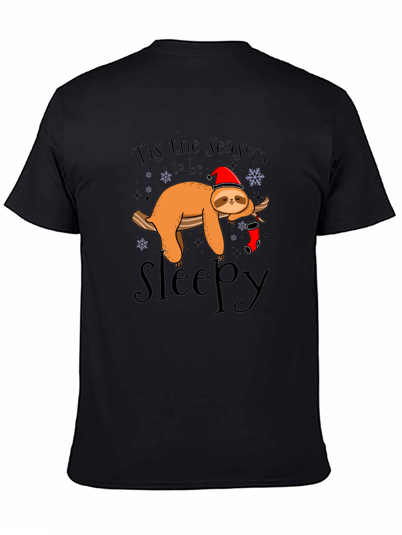 Tis the Season to be Sleepy Sloth Graphic T-Shirt