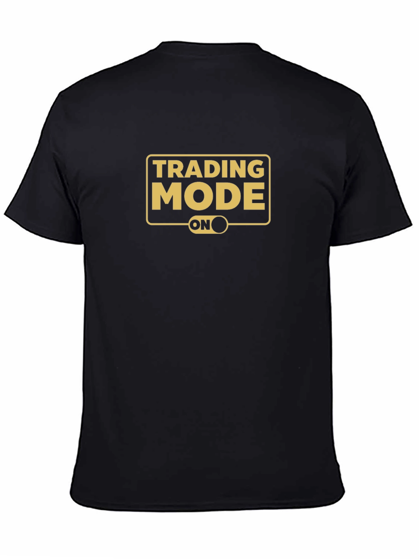 Trading Mode ON T-Shirt - Black Graphic Tee
