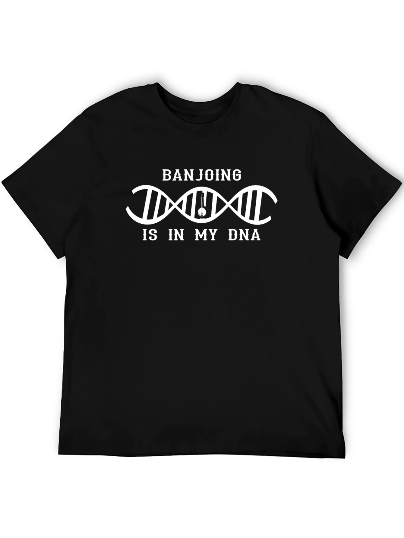 Banjoing is in My DNA Graphic T-Shirt