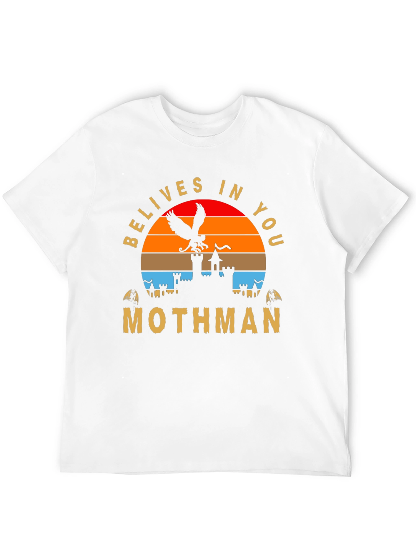 Belives In You Mothman T-Shirt