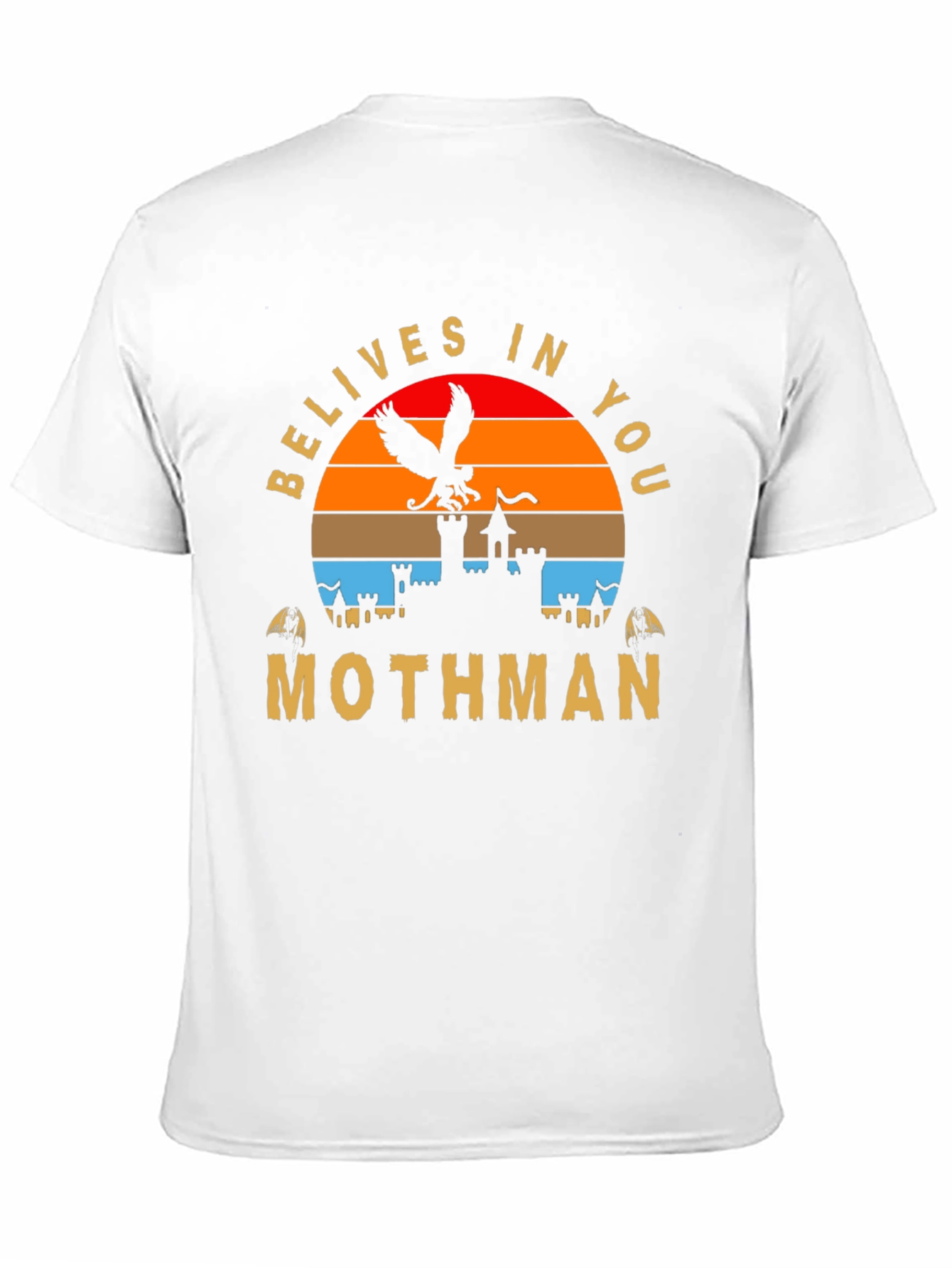Belives In You Mothman T-Shirt
