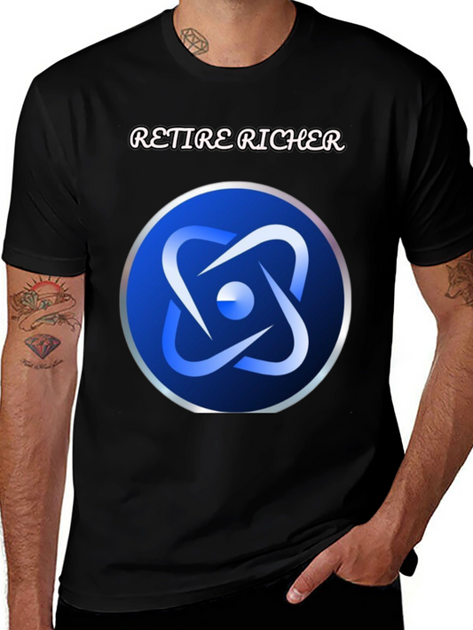 Retire Richer T-Shirt - Blue Atom Design Soft Fabric