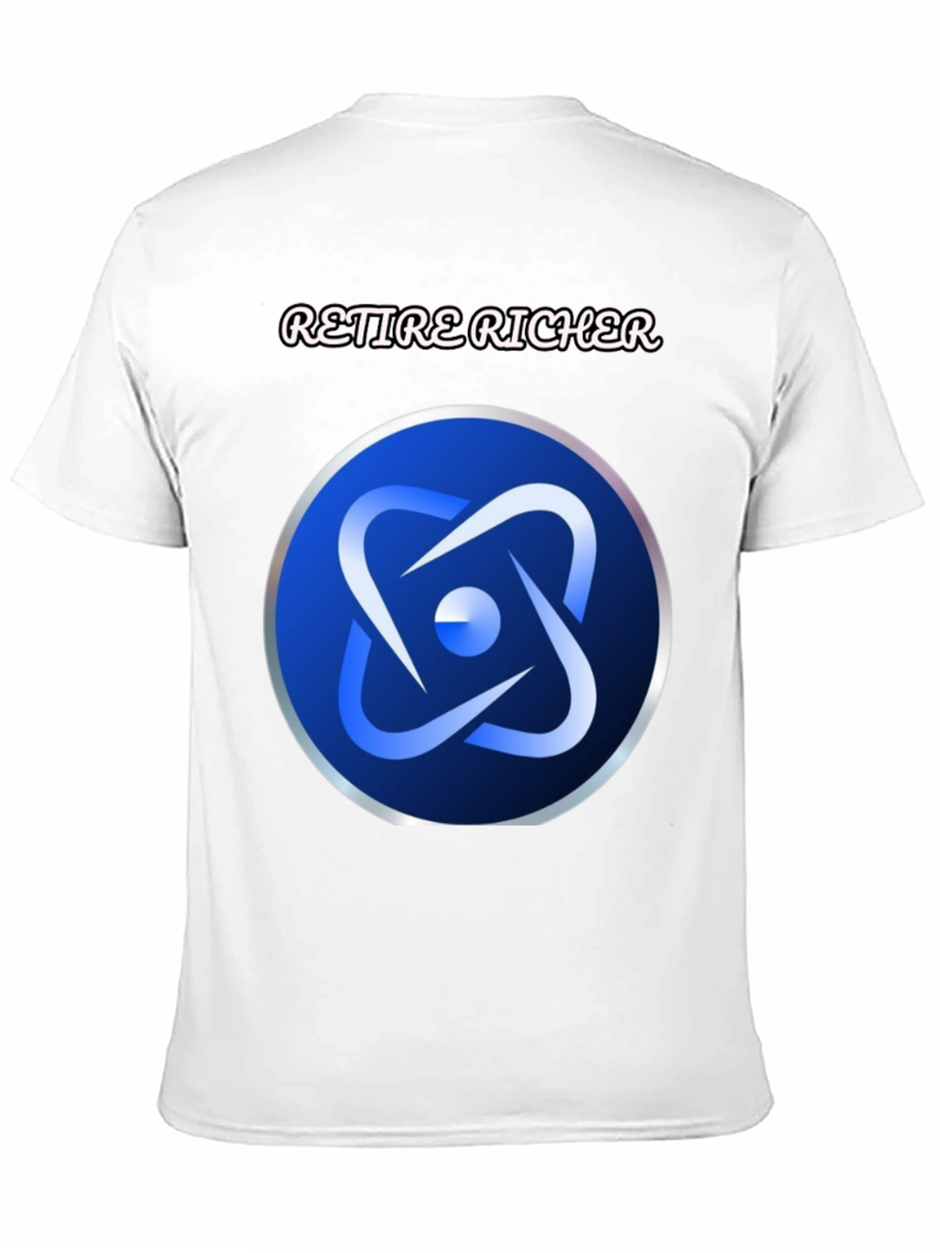 Retire Richer T-Shirt - Blue Atom Design Soft Fabric