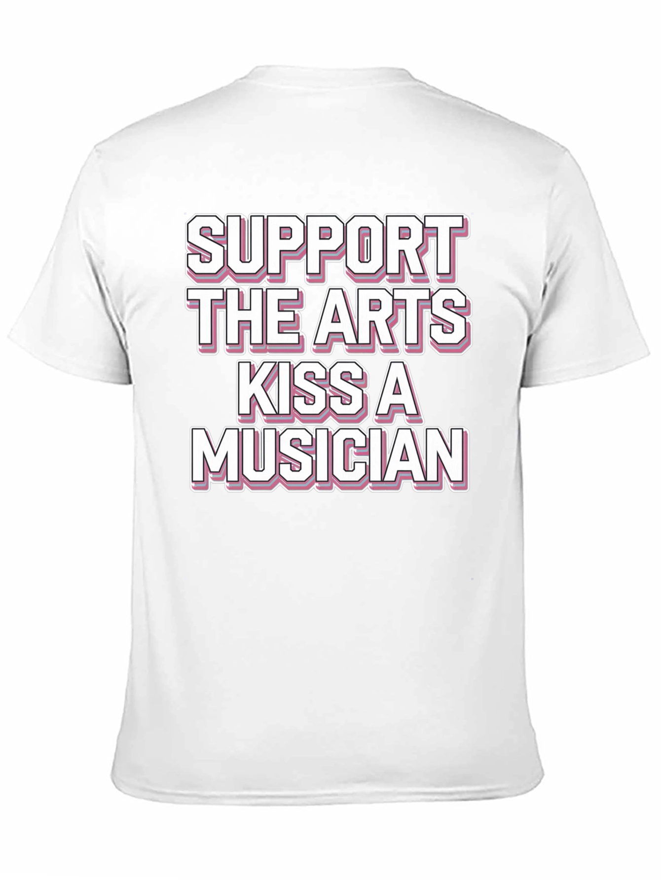 Support the Arts Kiss a Musician Graphic T-Shirt