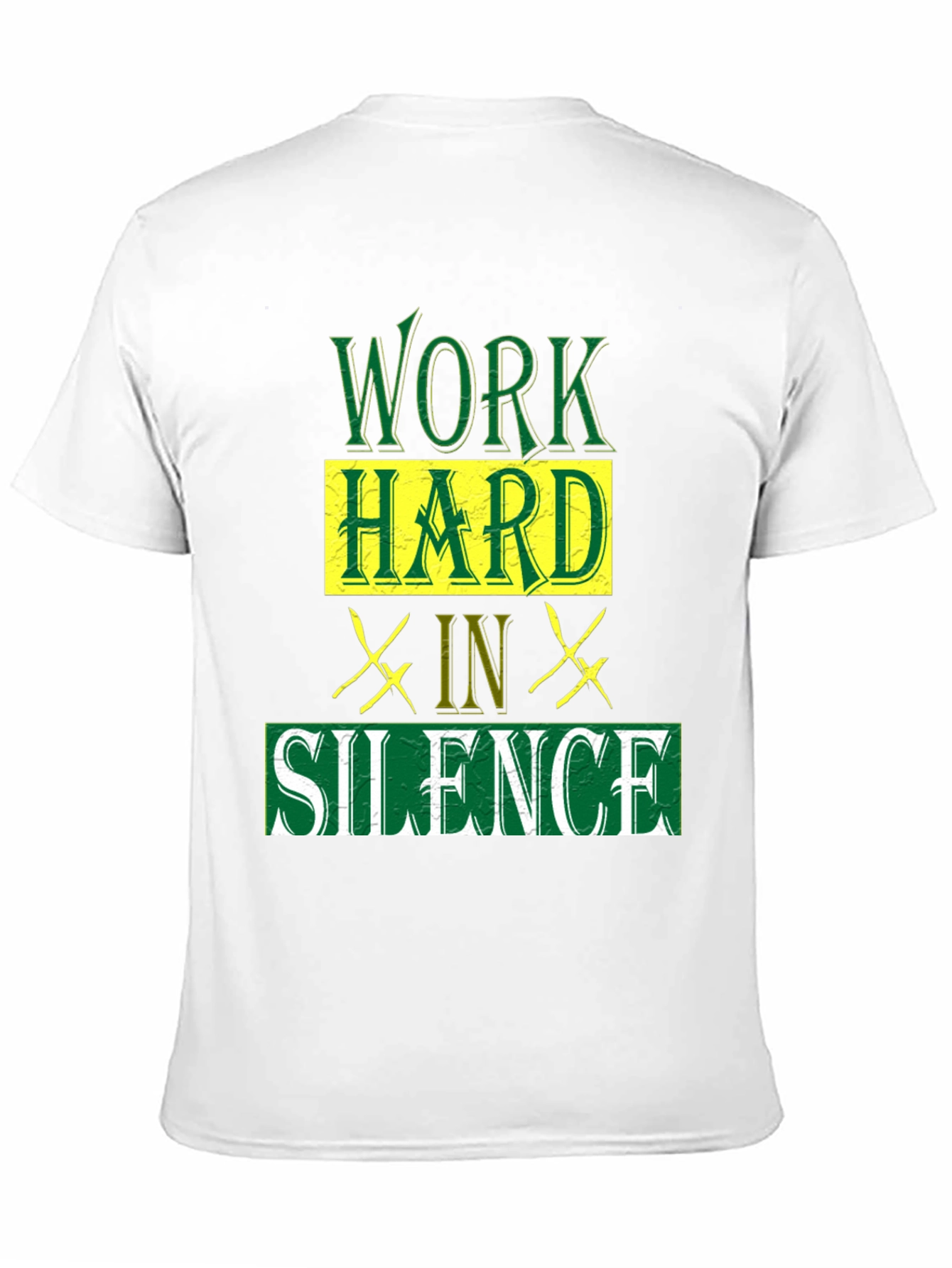 Work Hard in Silence Graphic T-Shirt