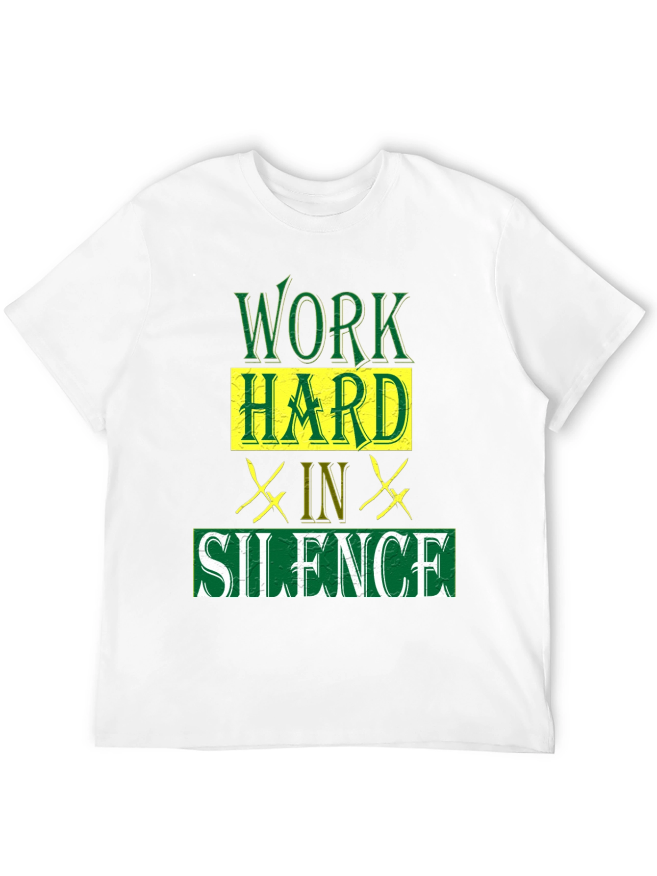 Work Hard in Silence Graphic T-Shirt
