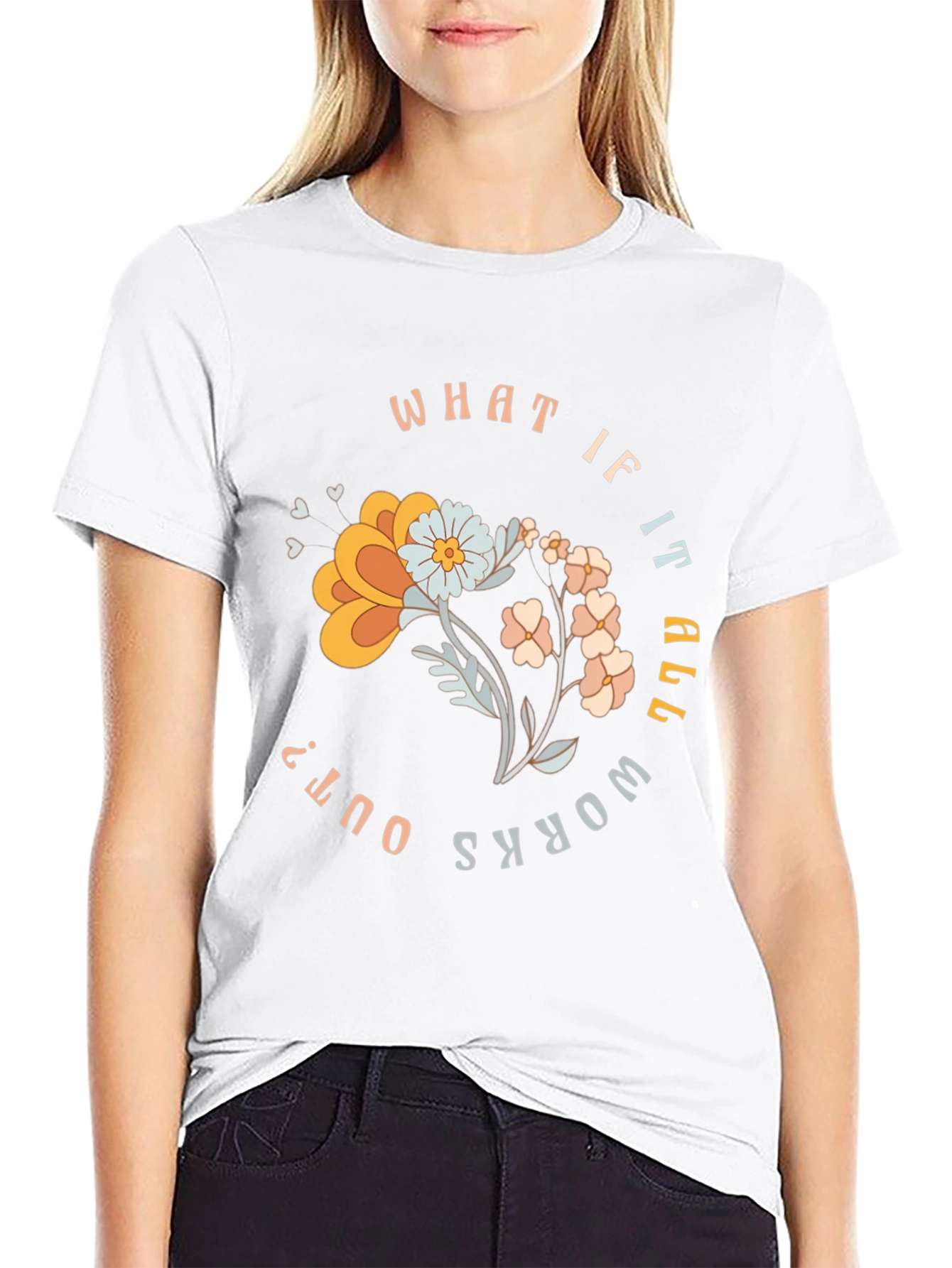 What If It All Works Out? Graphic Tee