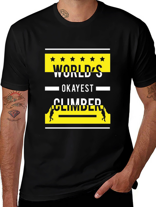 Worlds Okayest Climber Graphic T-Shirt