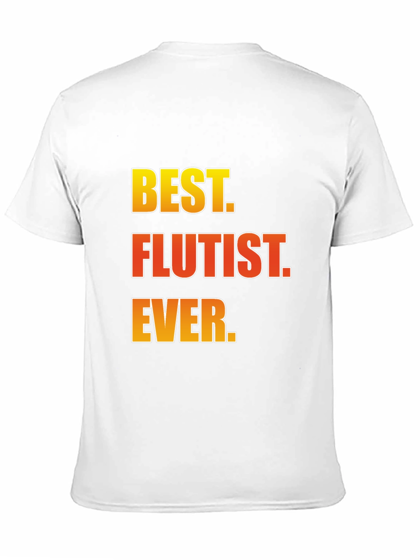 Best Flutist Ever T-Shirt Musician Gift