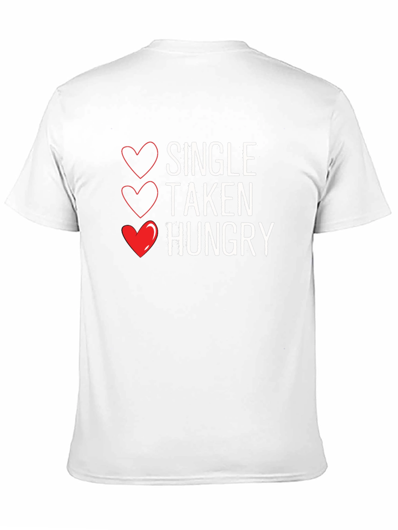 Single Taken Hungry - Mens Graphic Tee