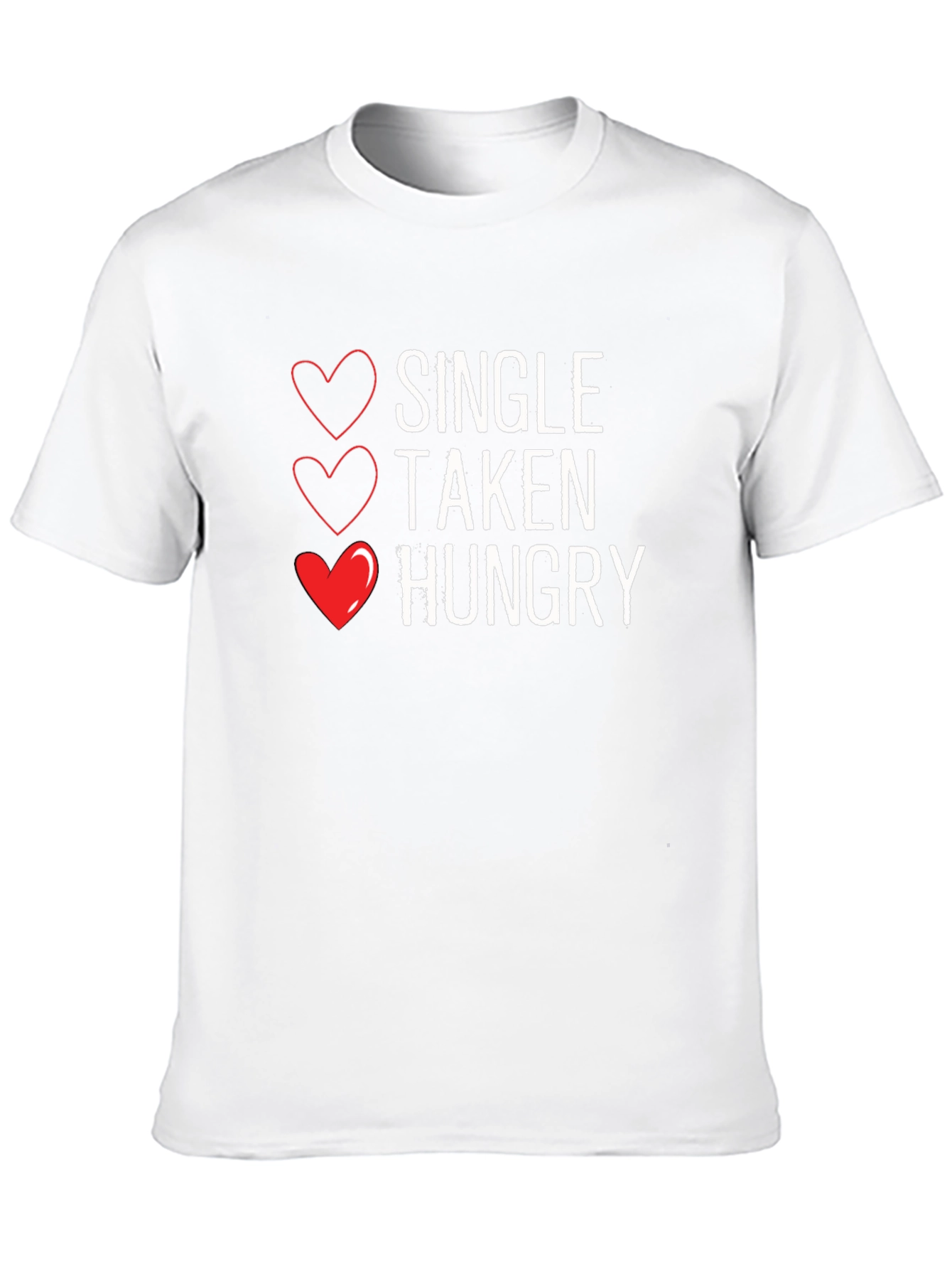 Single Taken Hungry - Mens Graphic Tee
