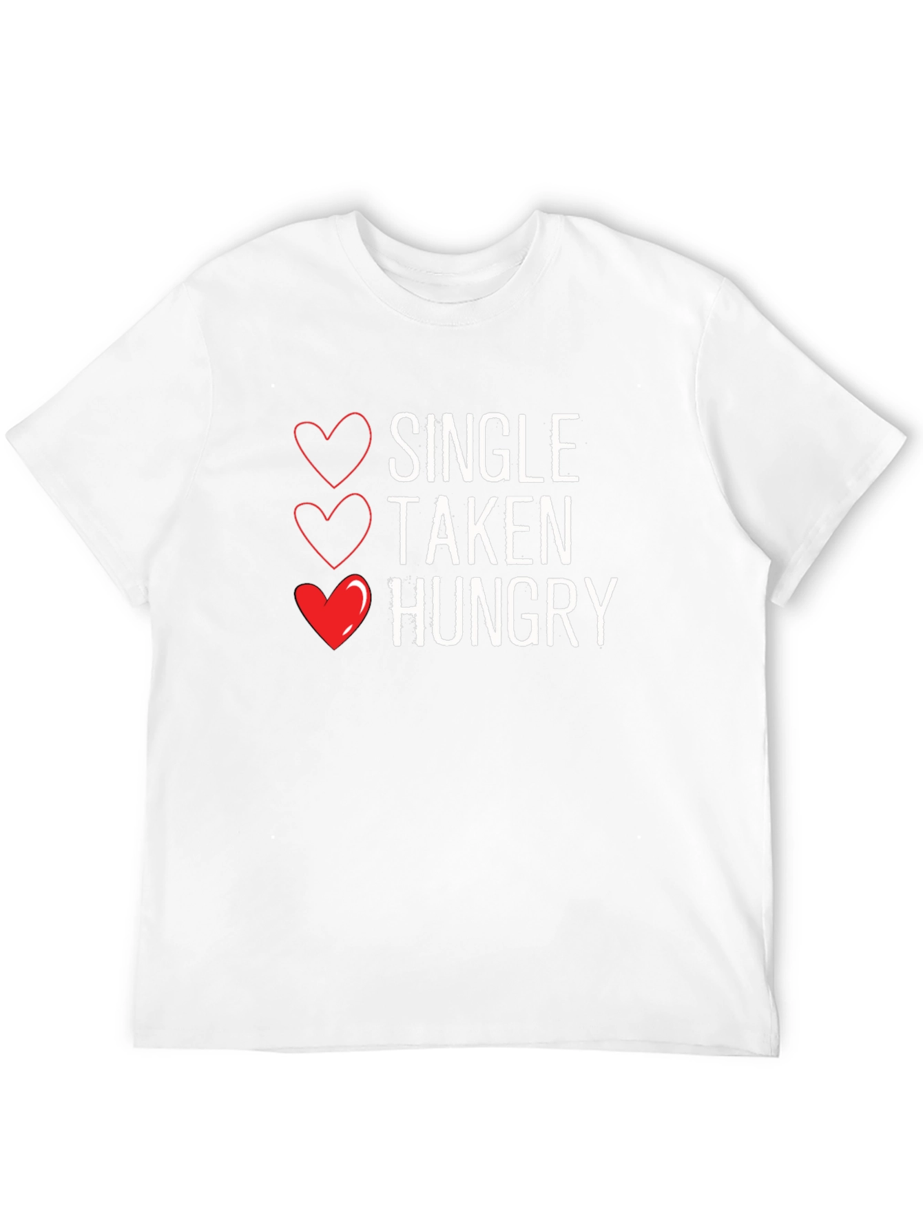 Single Taken Hungry - Mens Graphic Tee