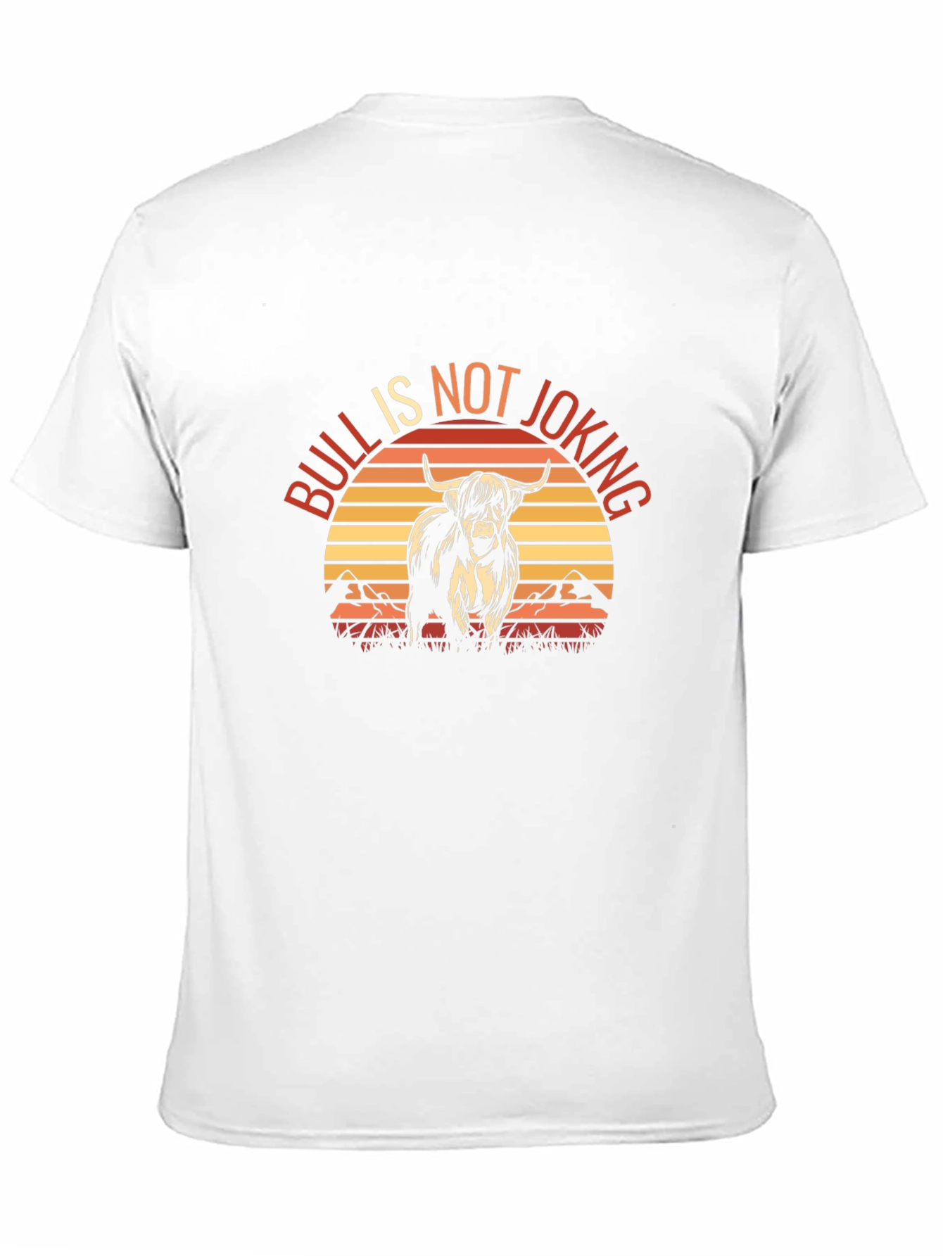 Bull is Not Joking Graphic T-Shirt
