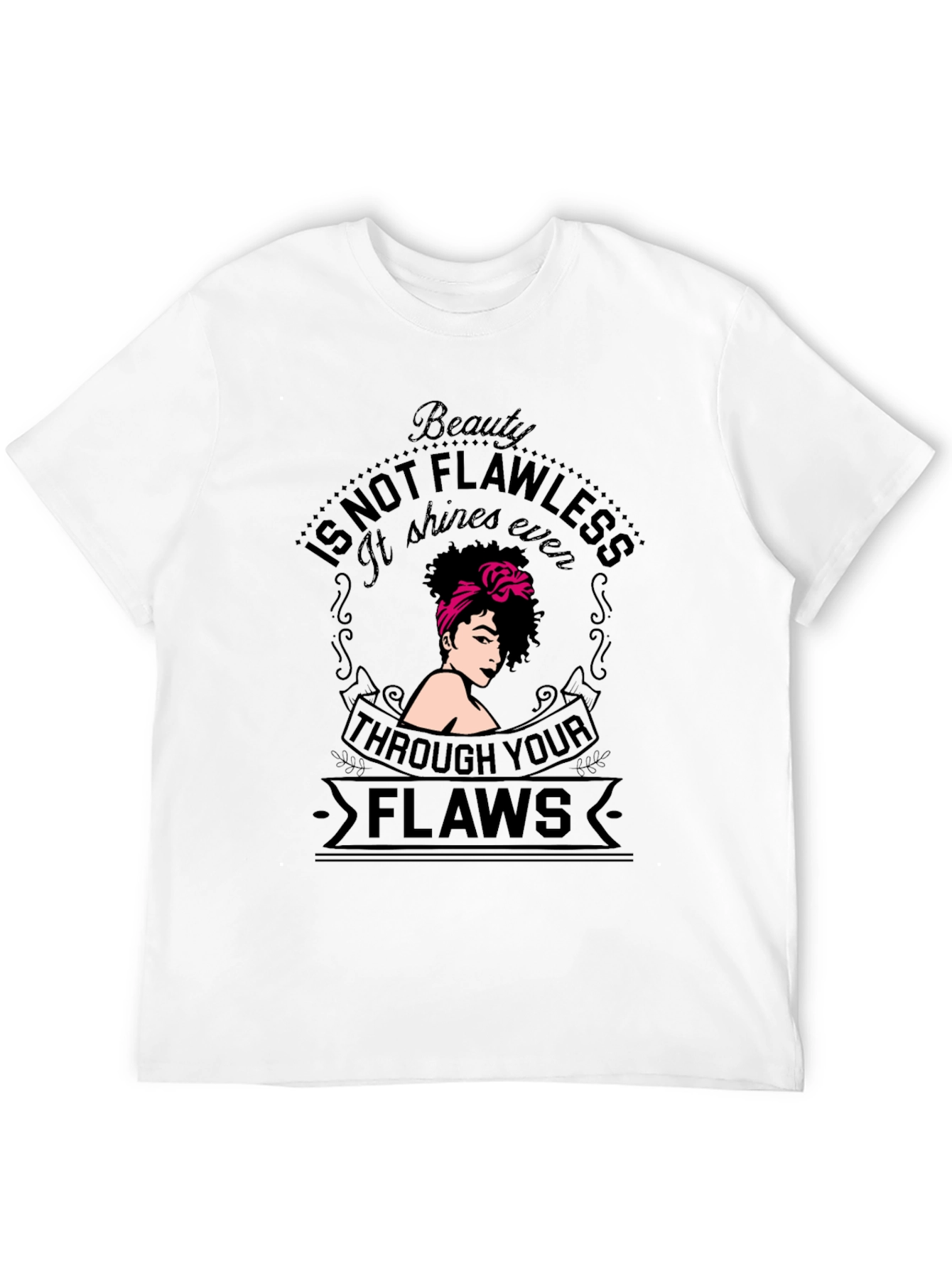 Beauty Not Flawless Graphic T-Shirt