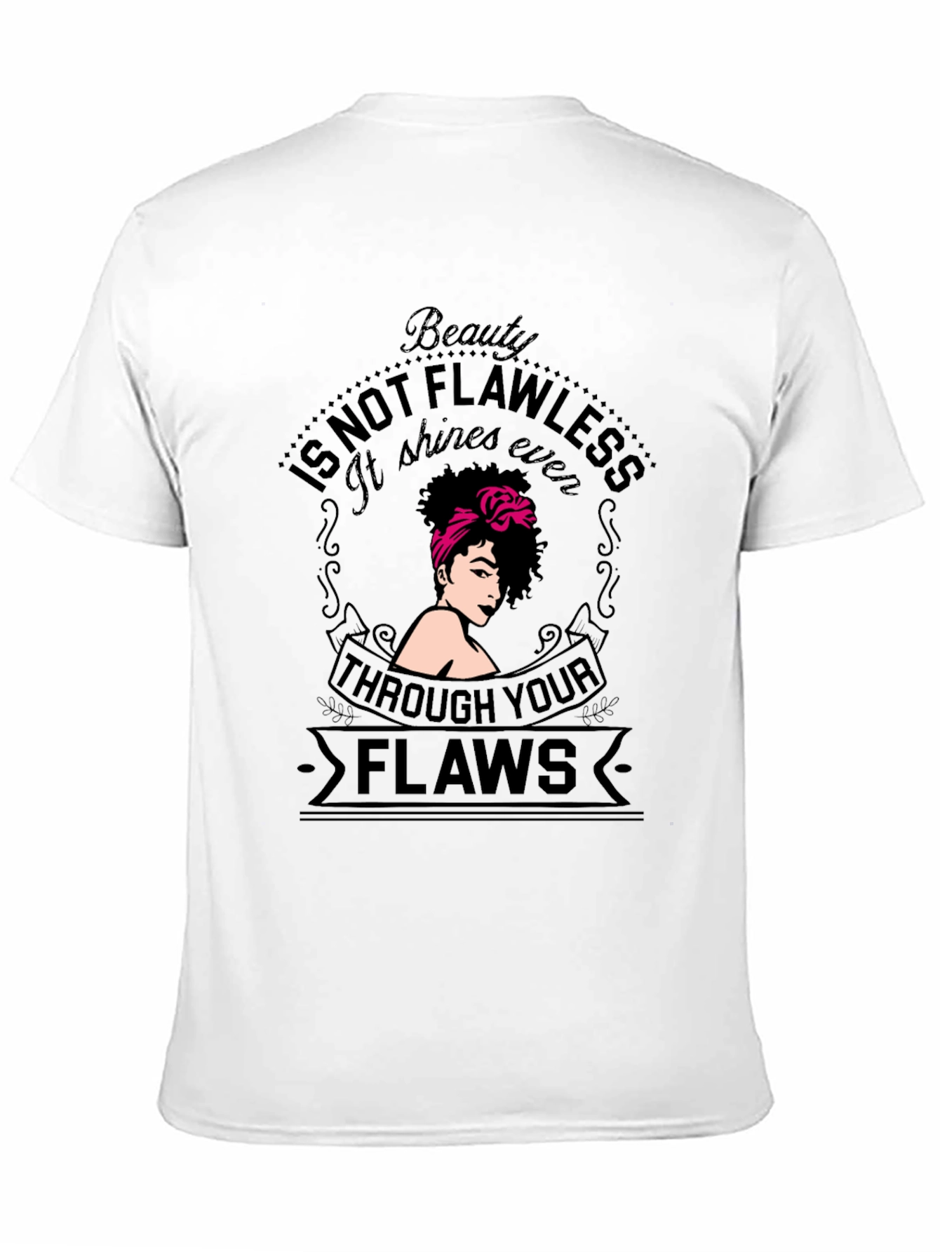 Beauty Not Flawless Graphic T-Shirt
