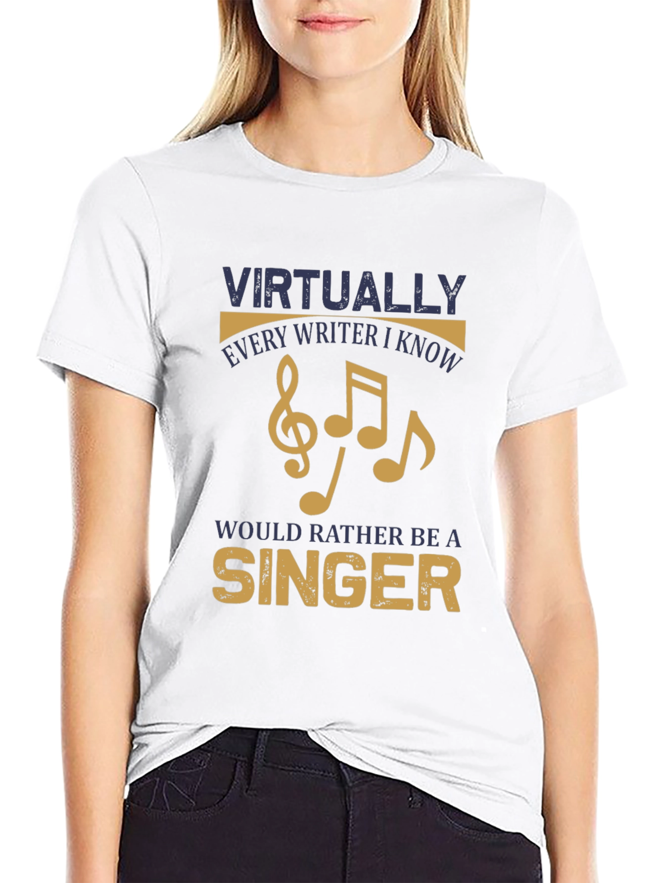 Writer Singer T-Shirt - Virtually Every Writer I Know