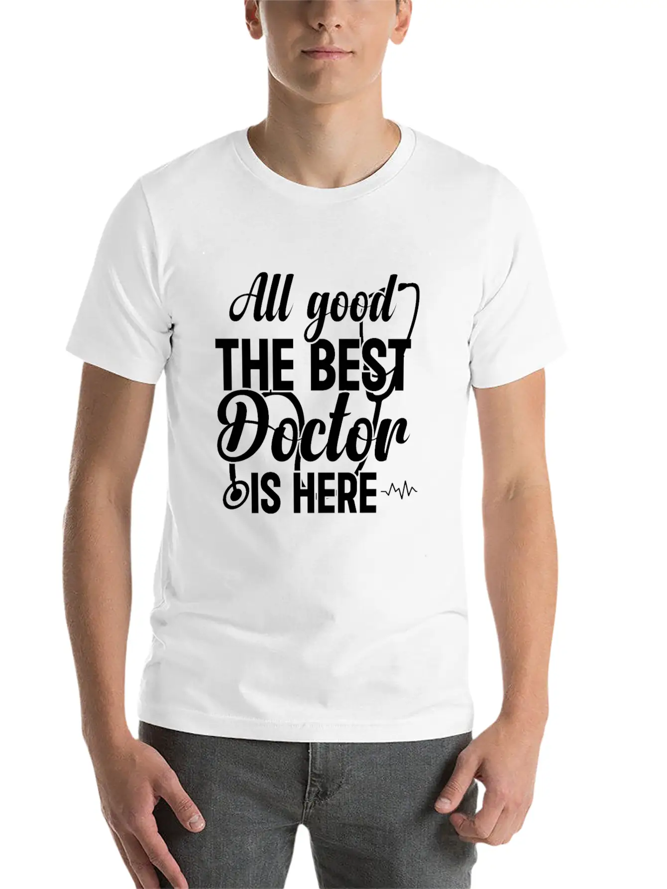 All Good The Best Doctor Is Here - Emergency Docto Lightweight Cotton T-Shirt – Daily Comfort Graphic Shirt
